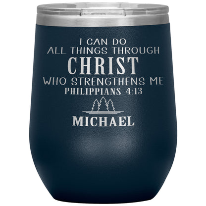 I Can Do All Things Through Christ Tumbler