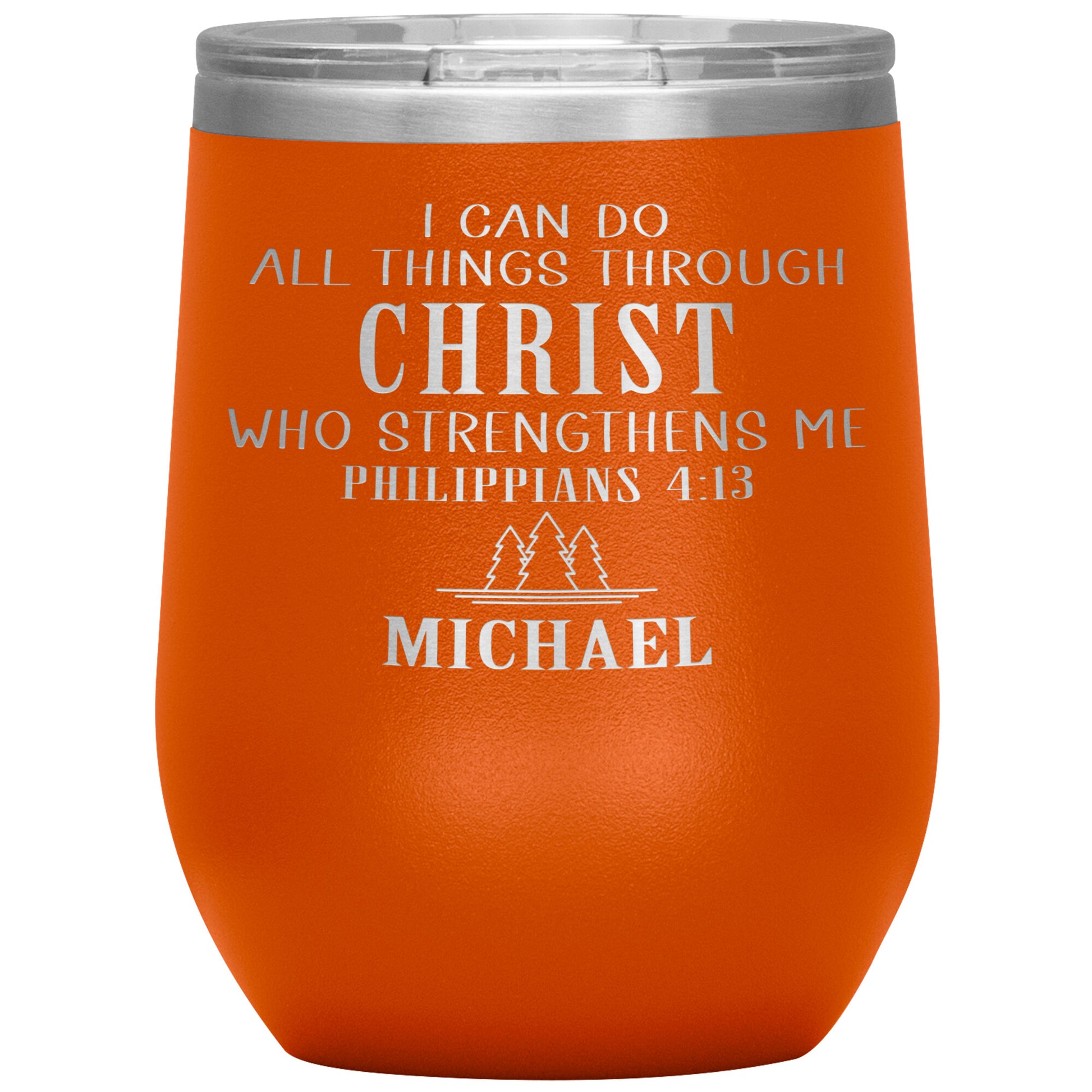 I Can Do All Things Through Christ Tumbler