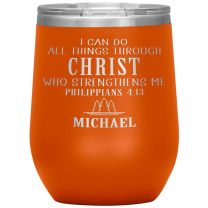 I Can Do All Things Through Christ Tumbler