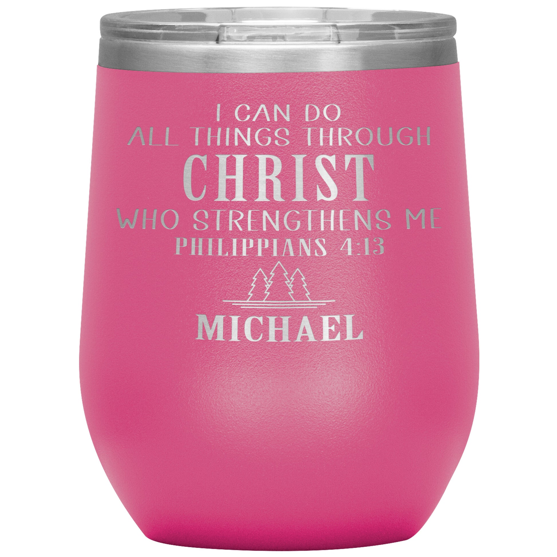 I Can Do All Things Through Christ Tumbler