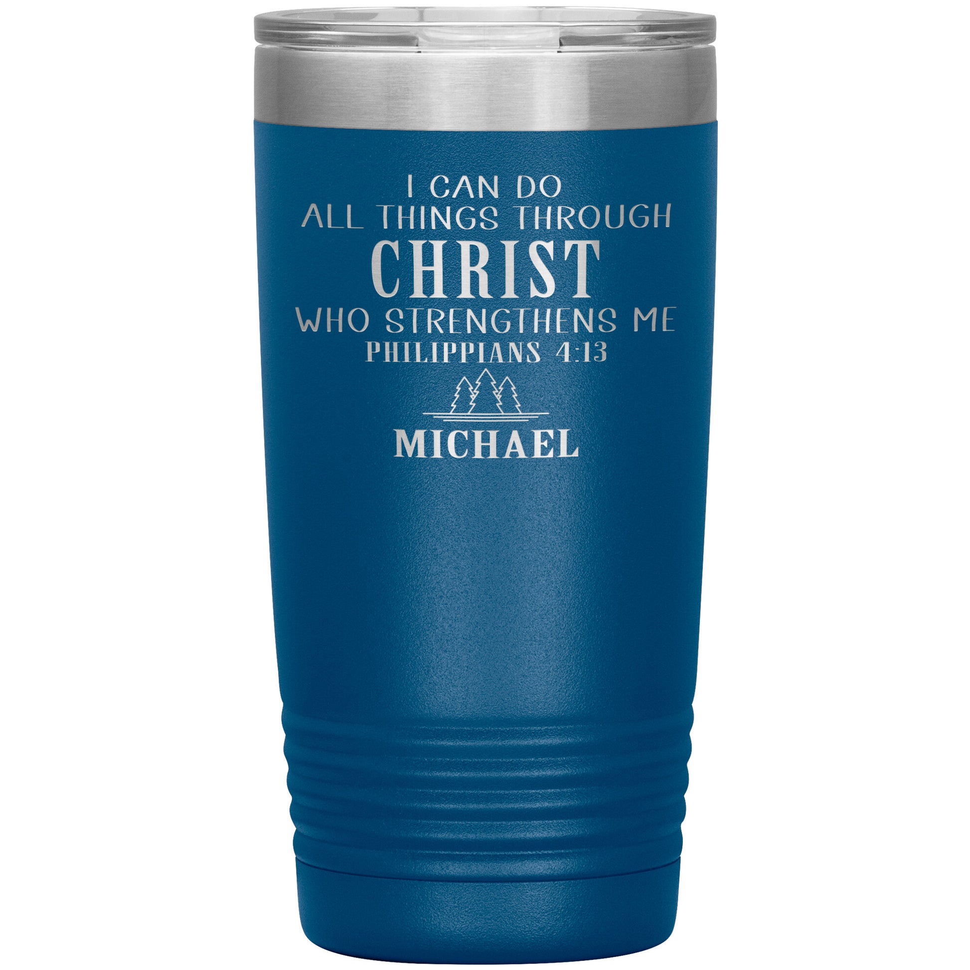 I Can Do All Things Through Christ Tumbler