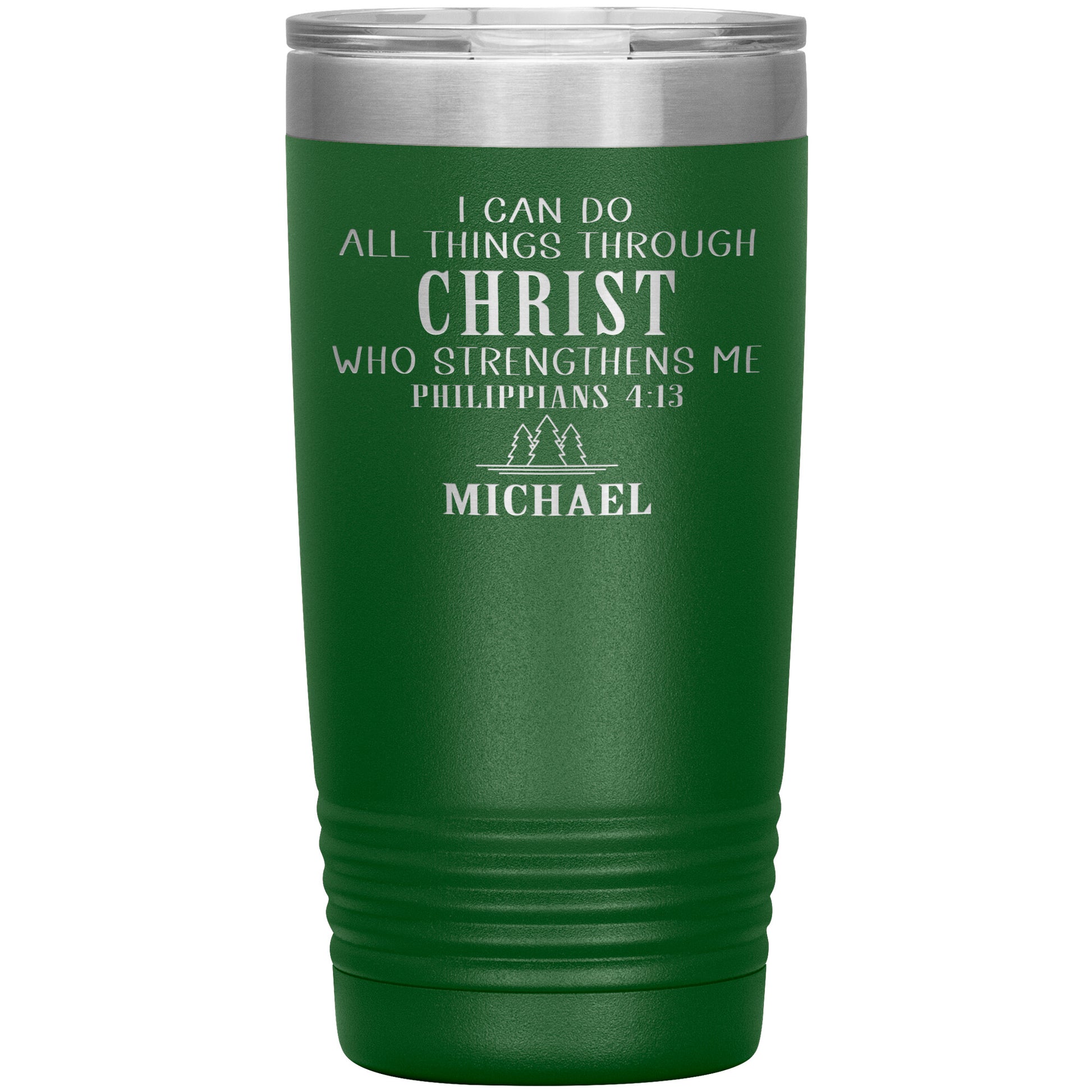 I Can Do All Things Through Christ Tumbler