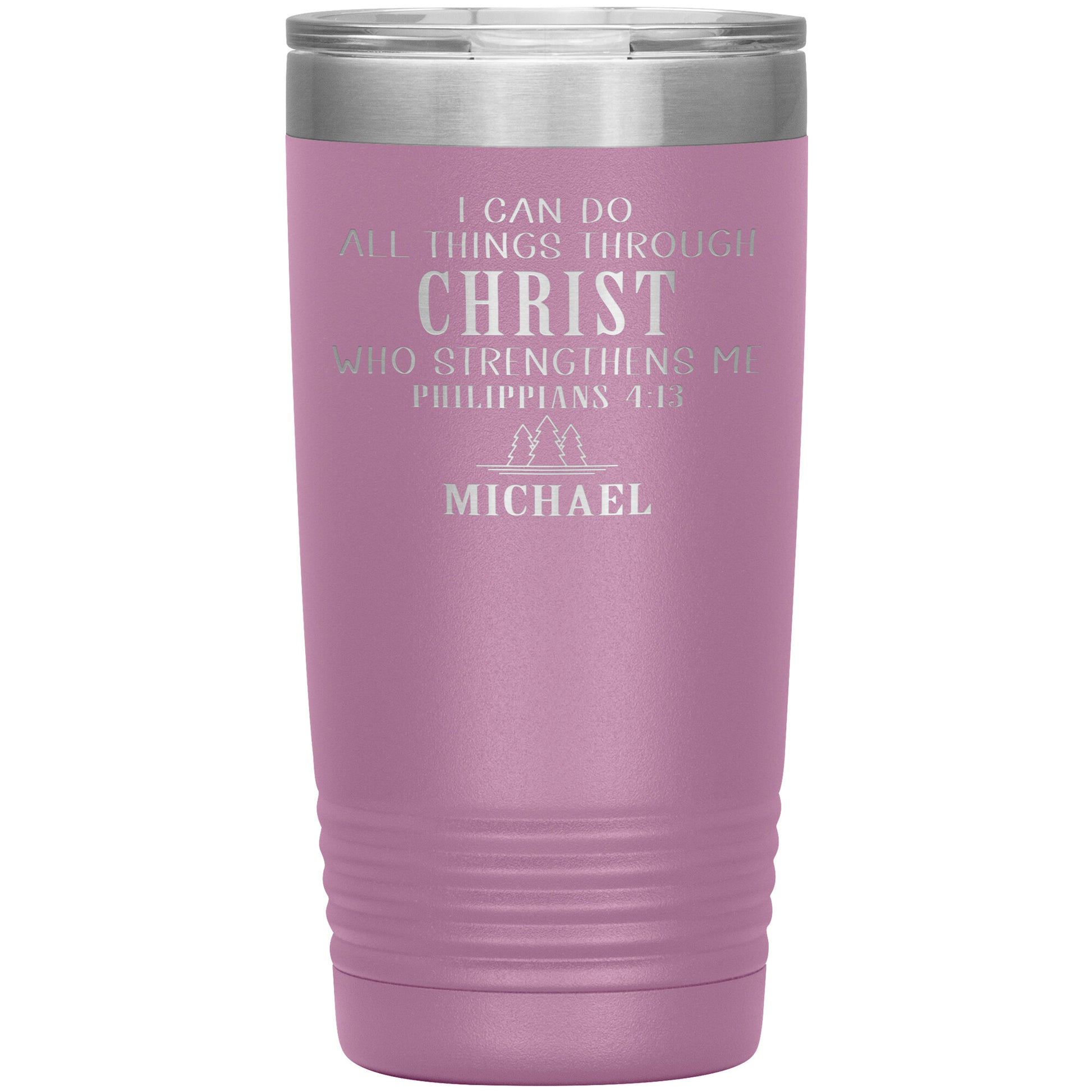 I Can Do All Things Through Christ Tumbler