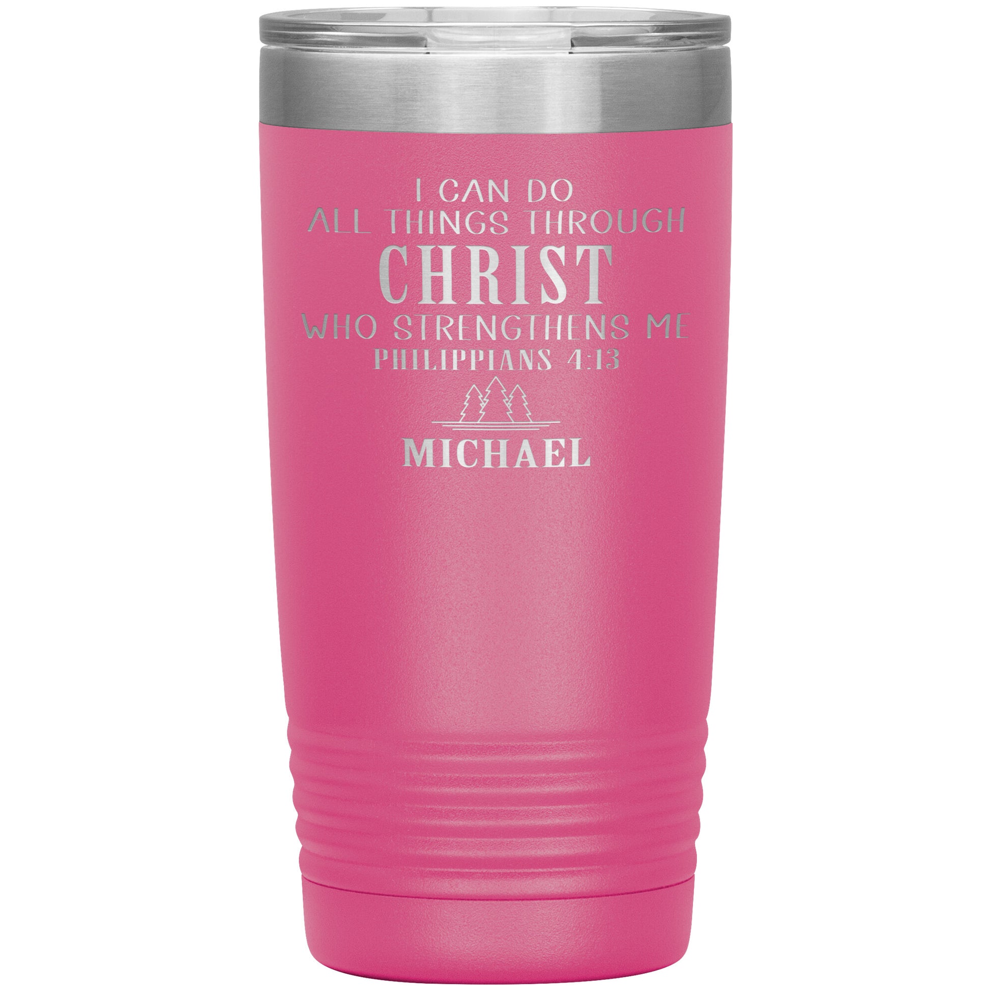 I Can Do All Things Through Christ Tumbler