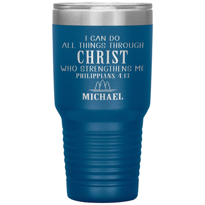 I Can Do All Things Through Christ Tumbler
