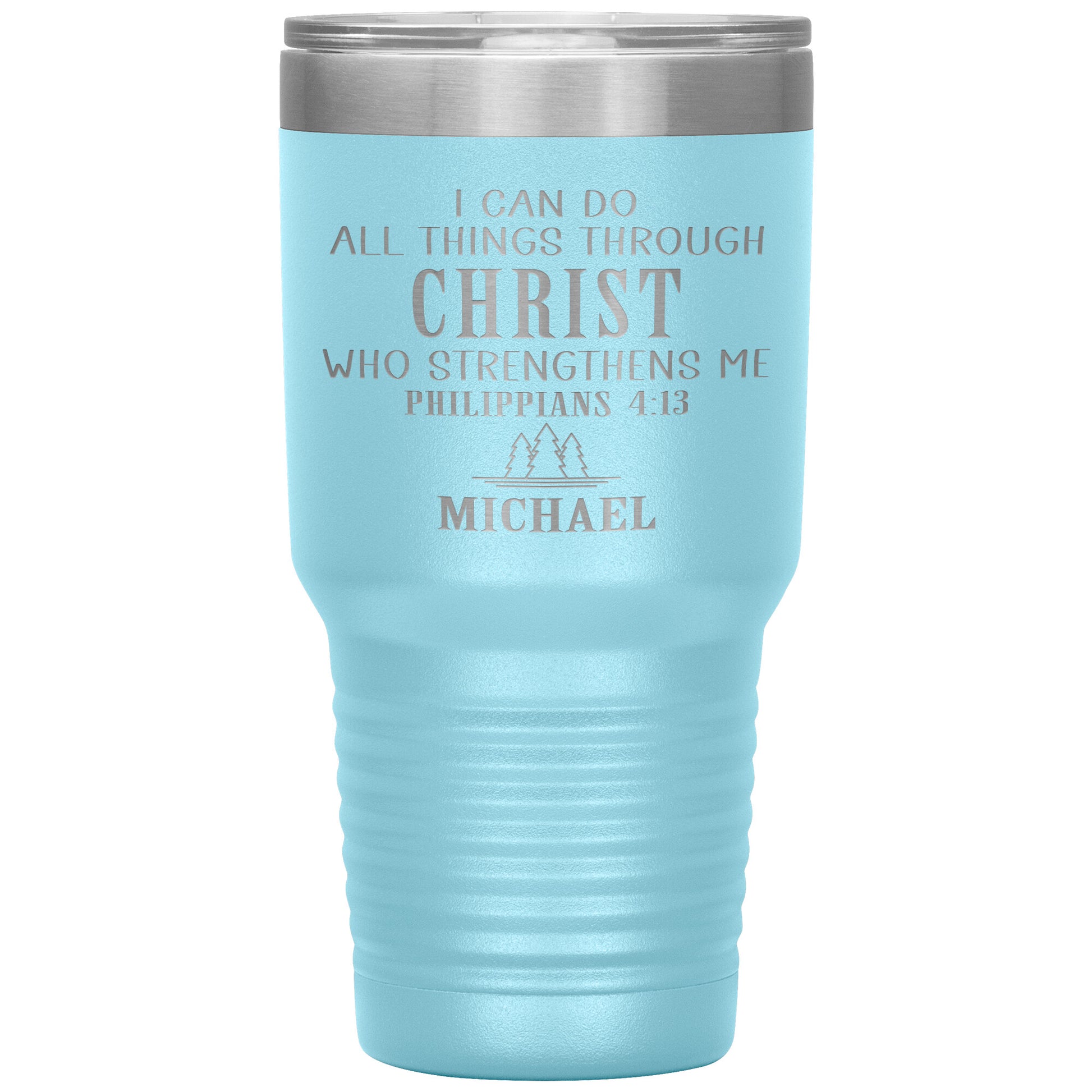 I Can Do All Things Through Christ Tumbler