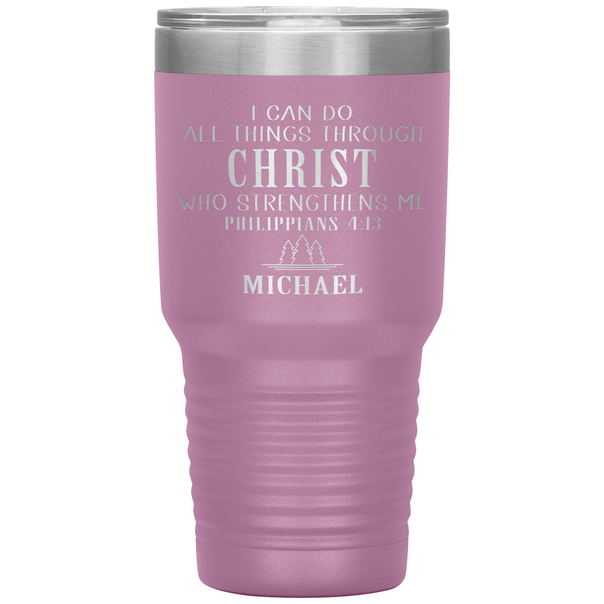 I Can Do All Things Through Christ Tumbler
