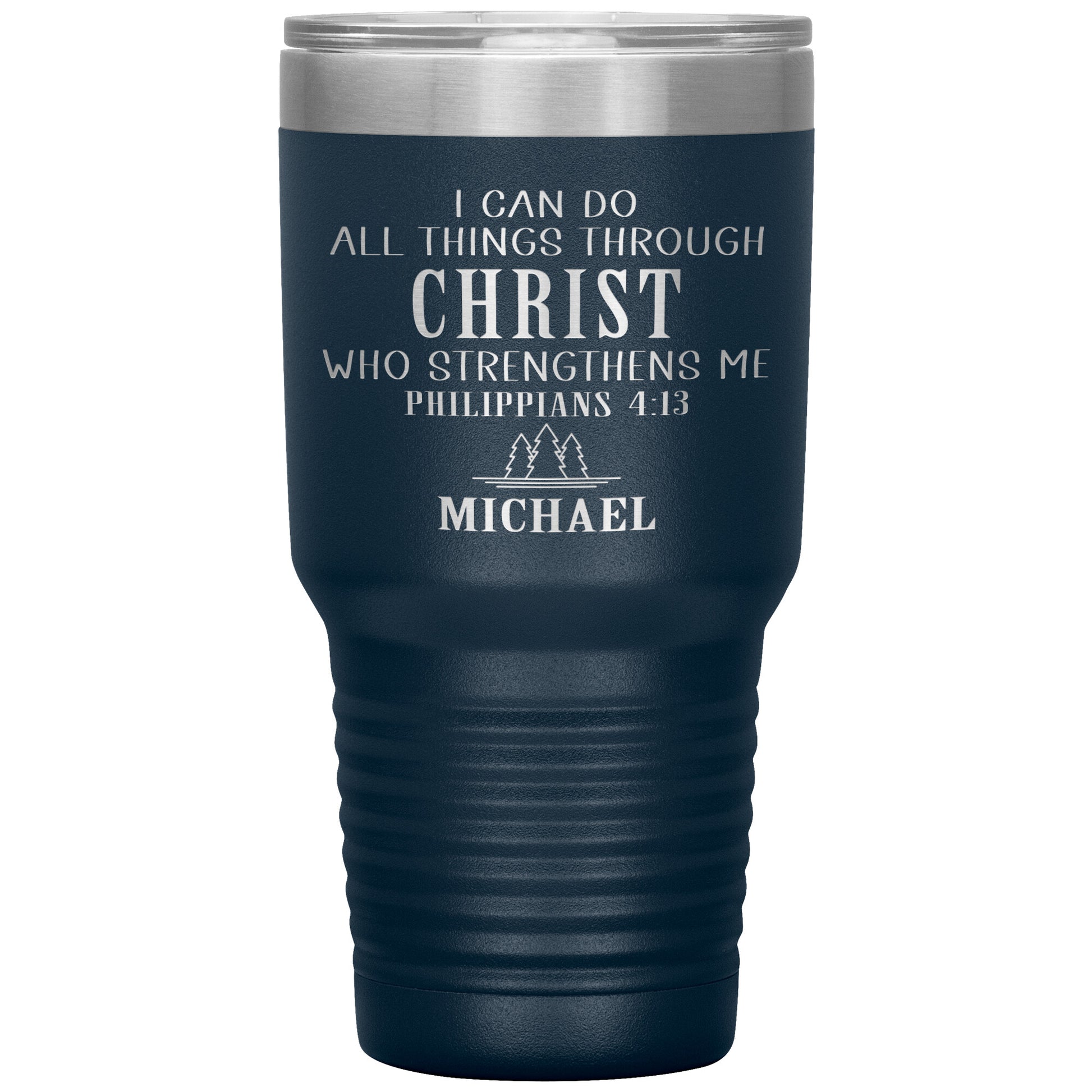 I Can Do All Things Through Christ Tumbler
