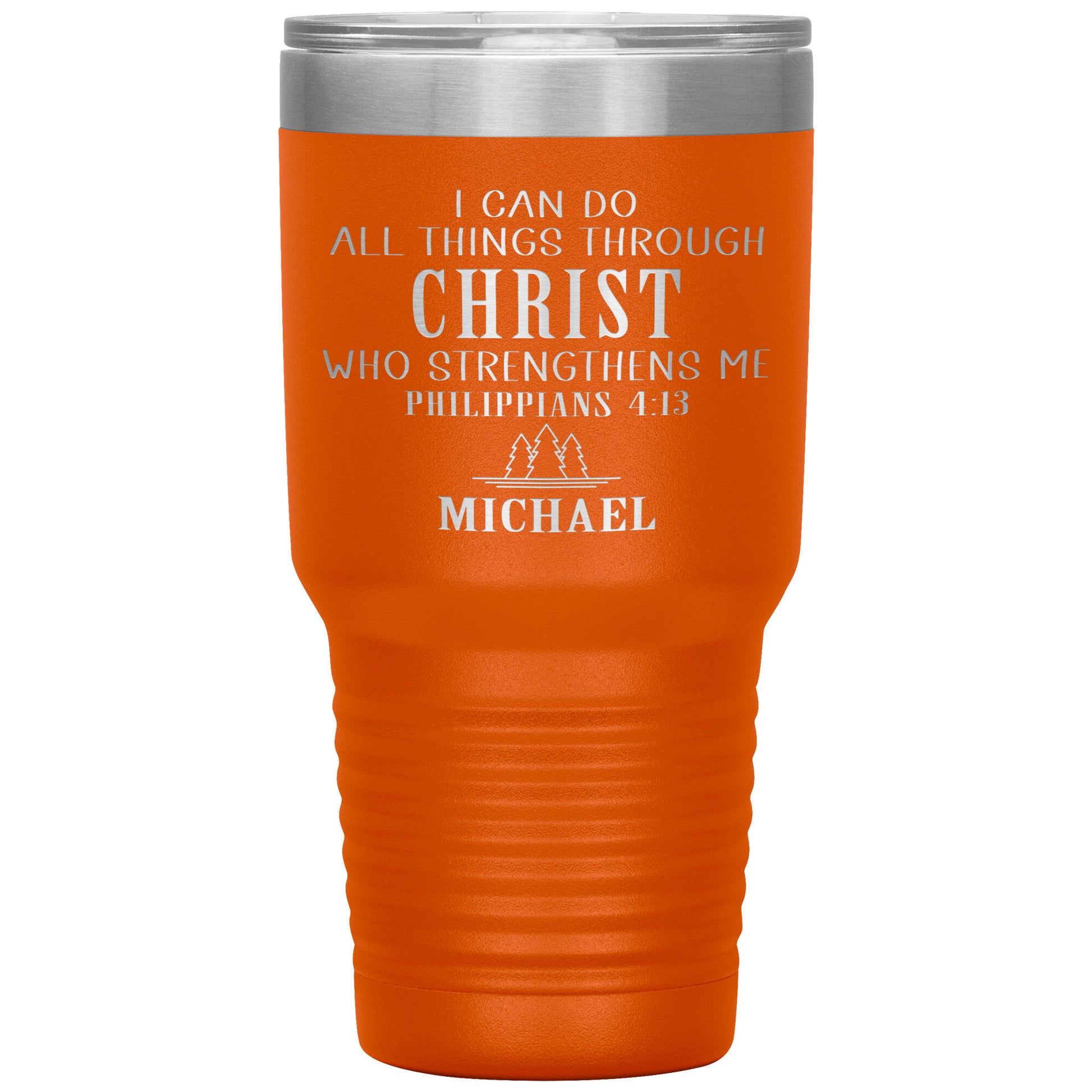 I Can Do All Things Through Christ Tumbler