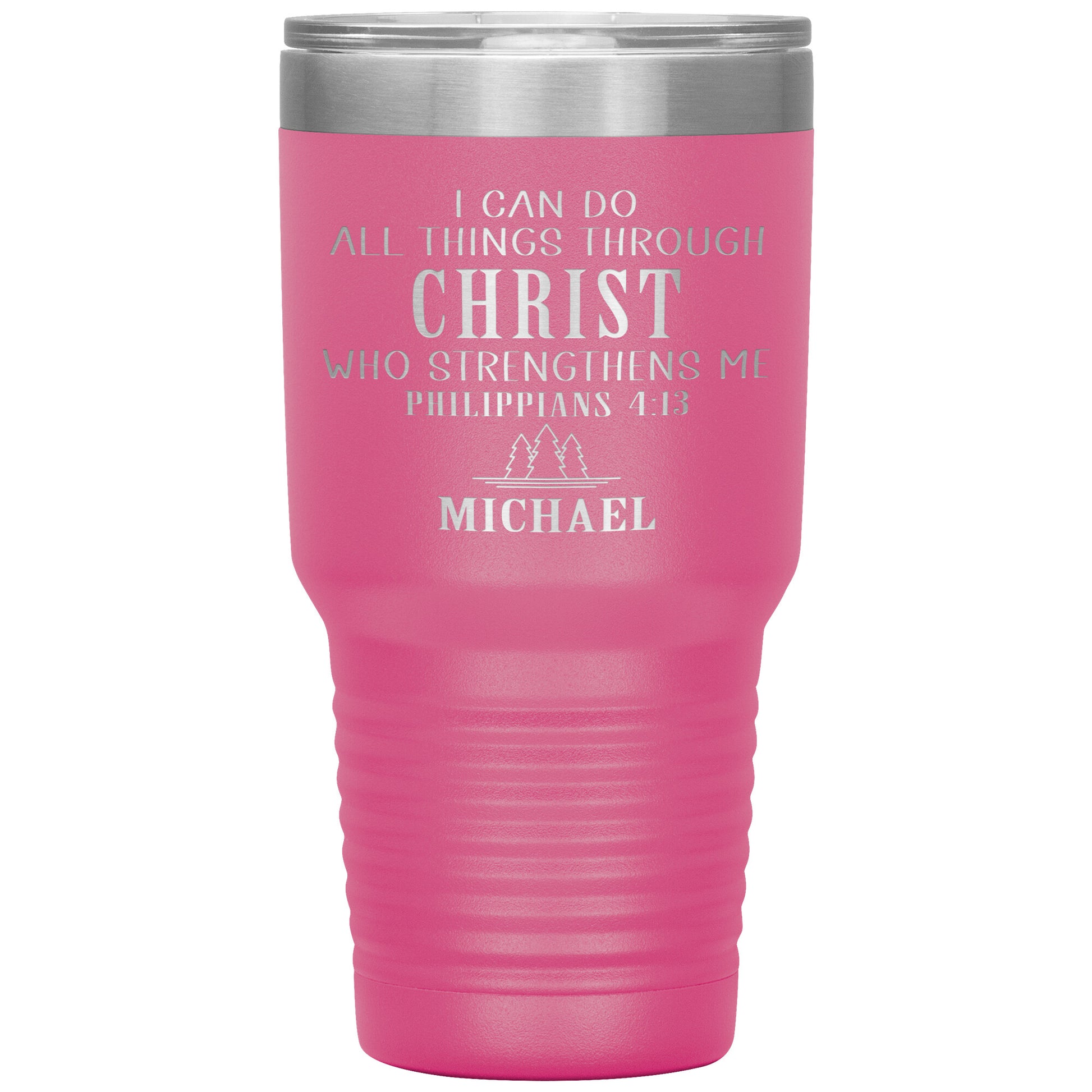 I Can Do All Things Through Christ Tumbler