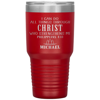 I Can Do All Things Through Christ Tumbler