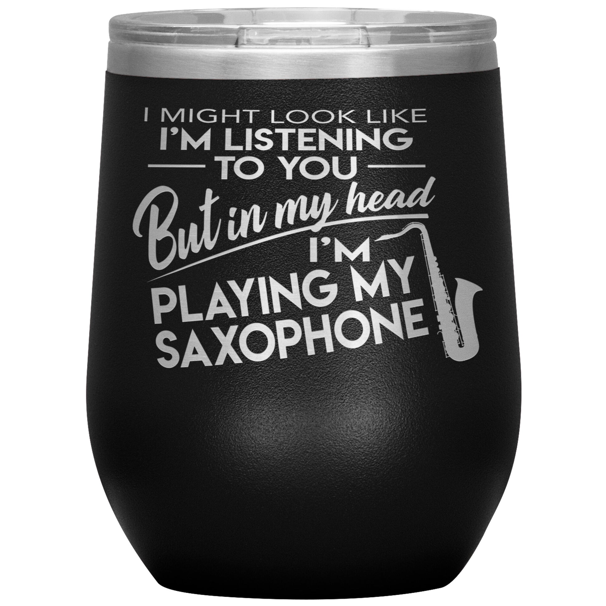 I Might Look Like Playing Saxophone Tumbler