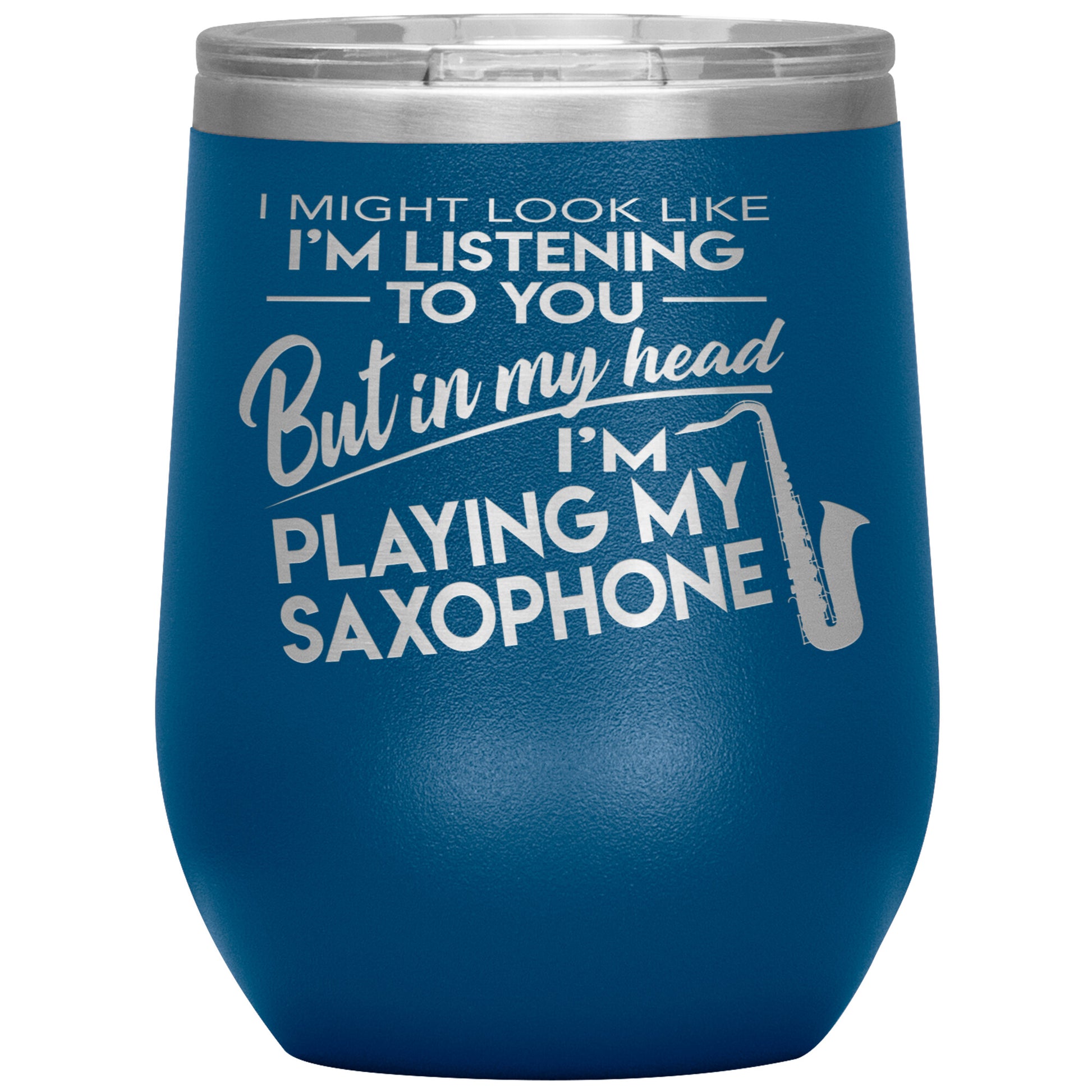 I Might Look Like Playing Saxophone Tumbler