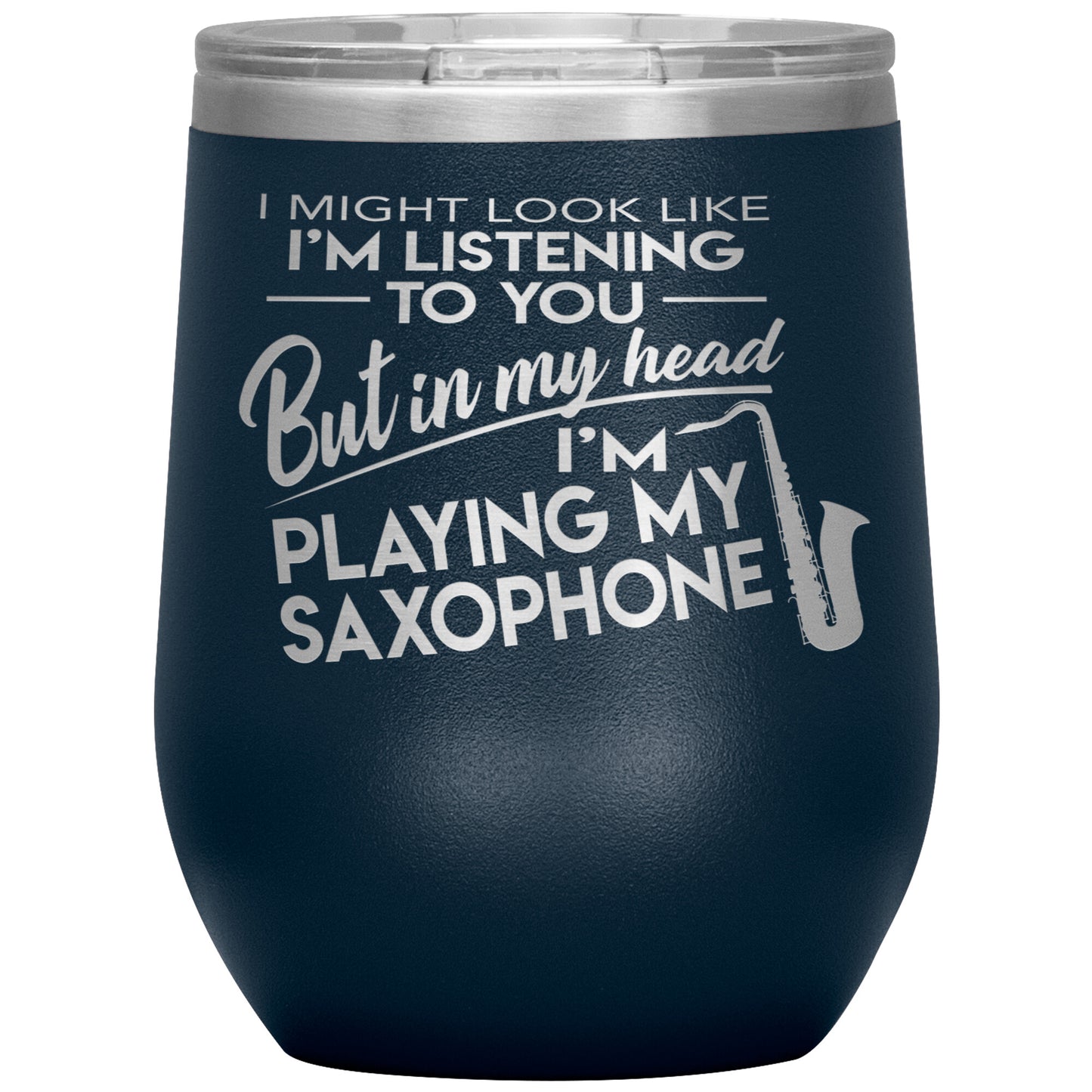 I Might Look Like Playing Saxophone Tumbler