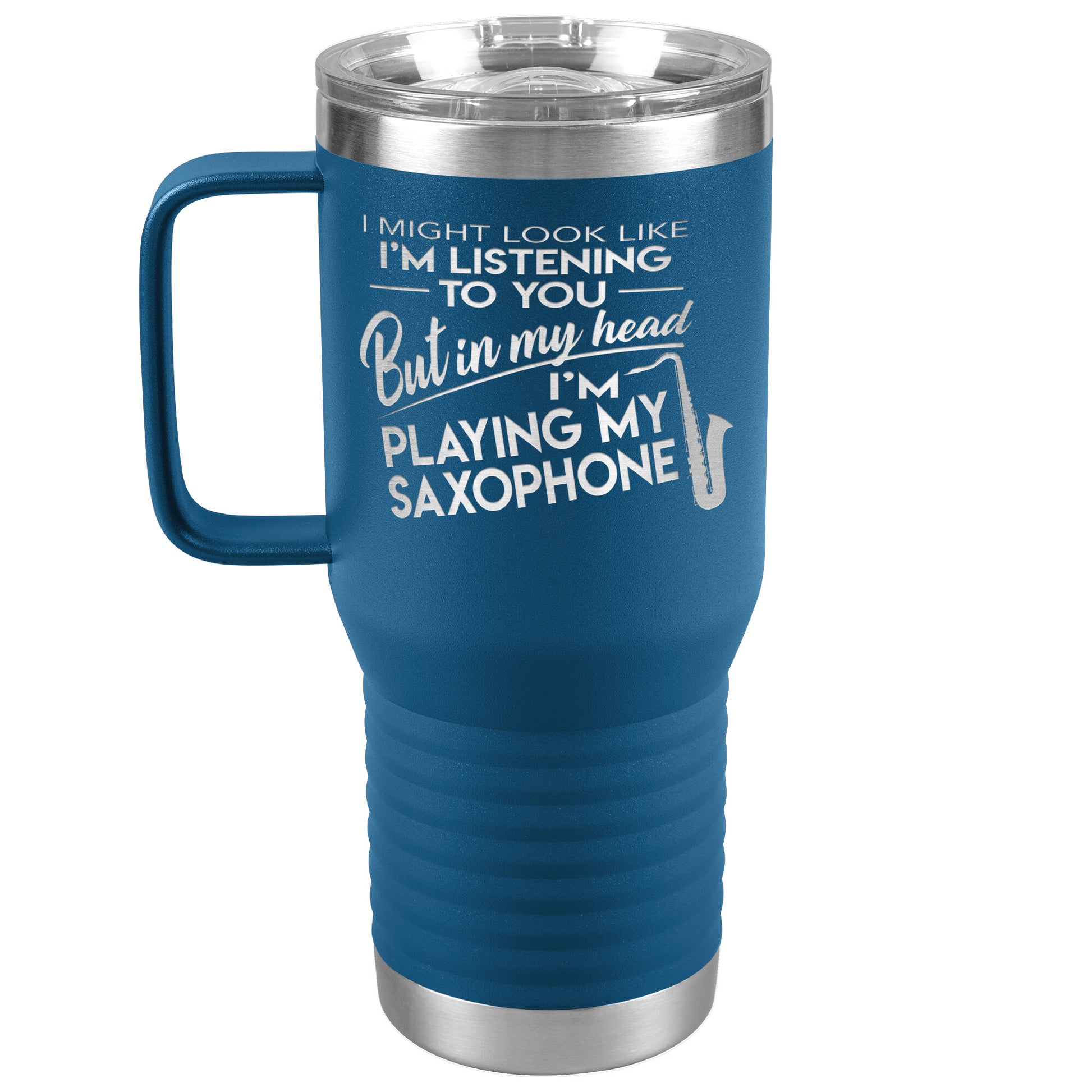 I Might Look Like Playing Saxophone Tumbler