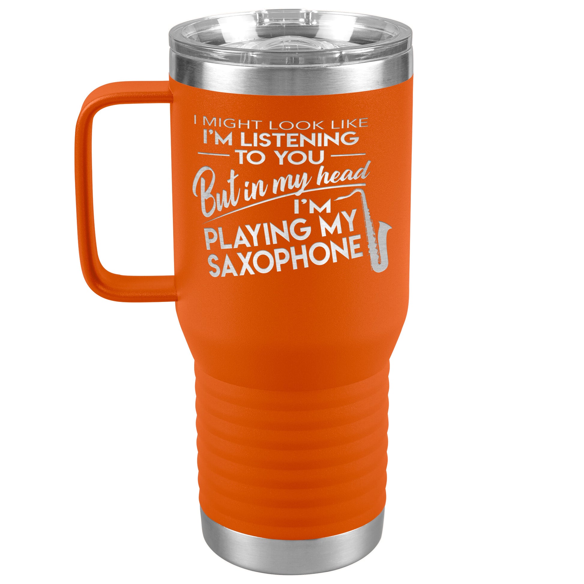 I Might Look Like Playing Saxophone Tumbler