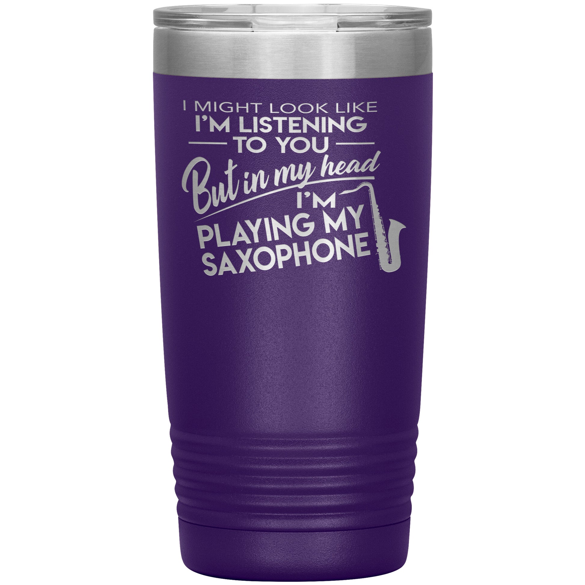 I Might Look Like Playing Saxophone Tumbler