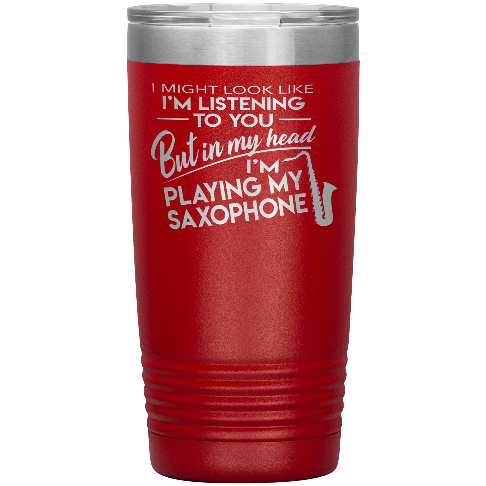 I Might Look Like Playing Saxophone Tumbler