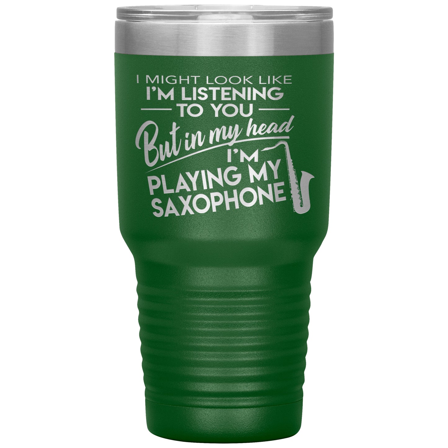 I Might Look Like Playing Saxophone Tumbler