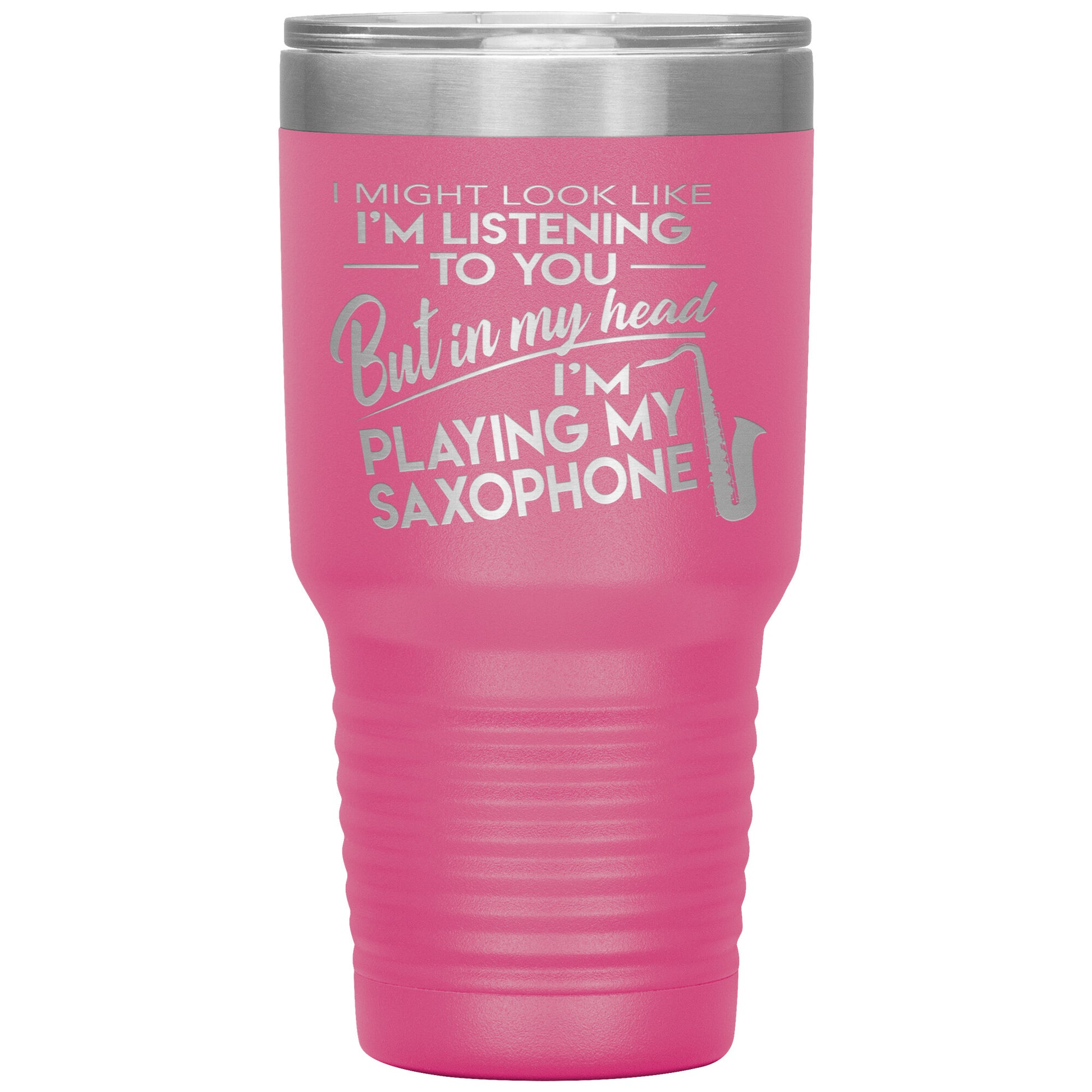 I Might Look Like Playing Saxophone Tumbler