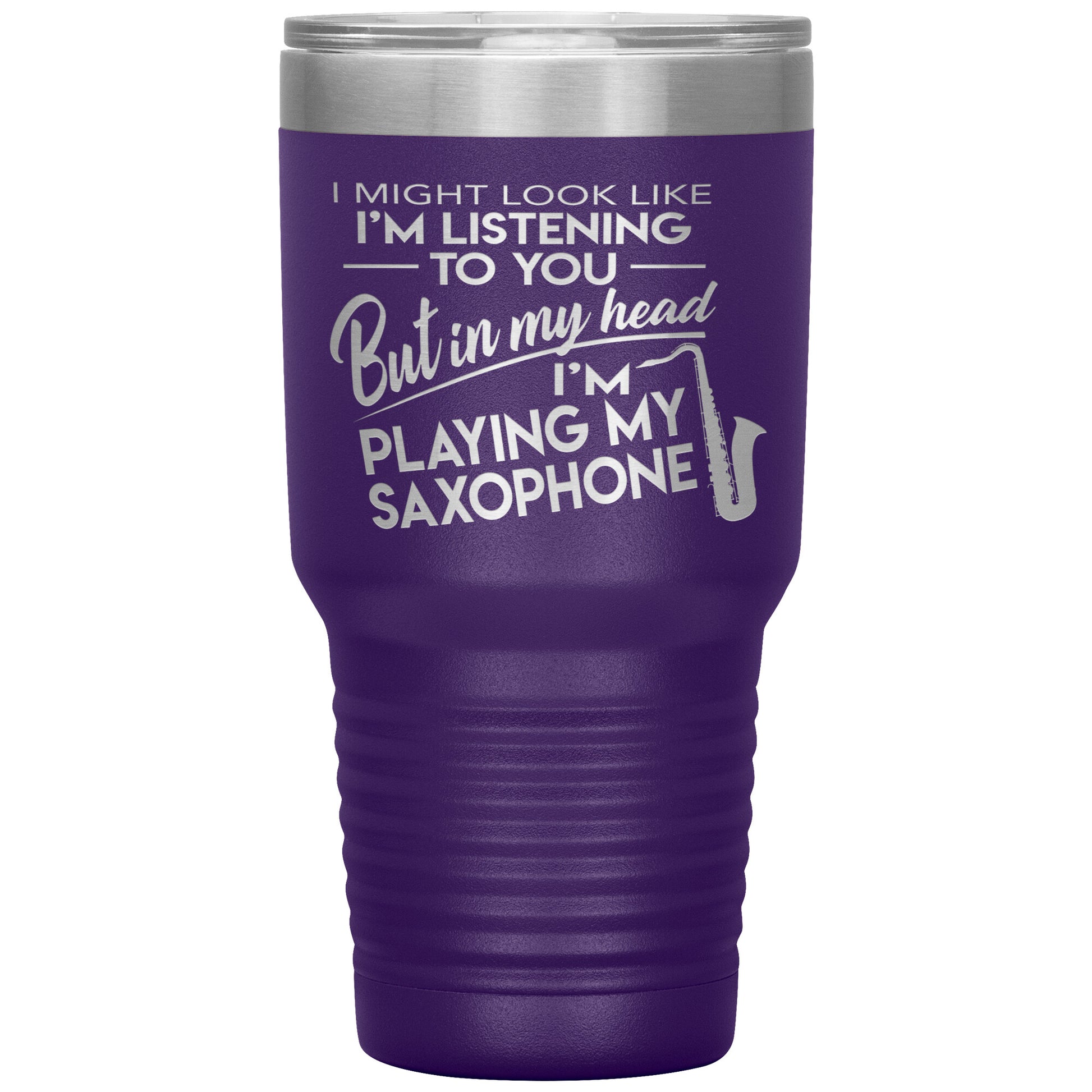 I Might Look Like Playing Saxophone Tumbler