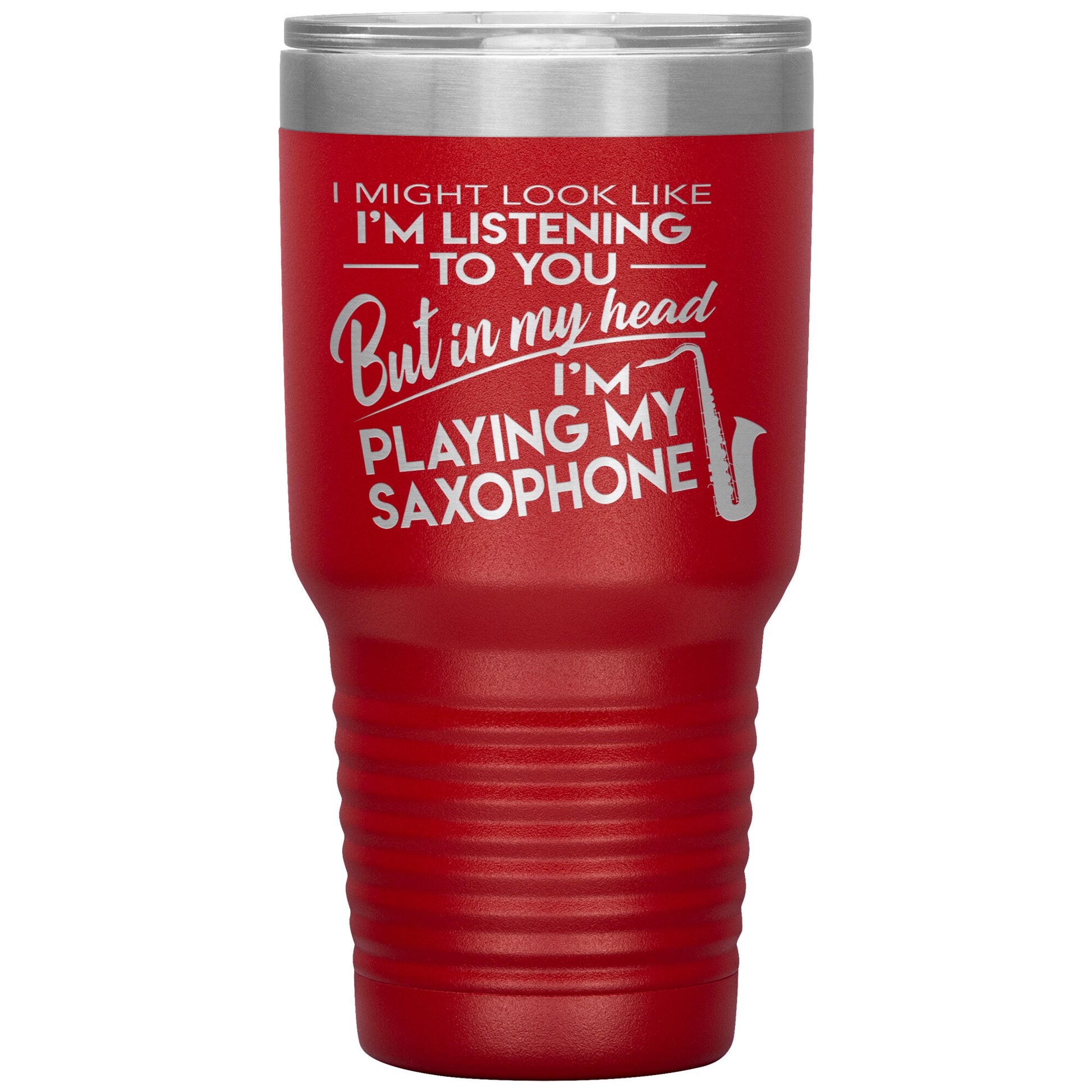 I Might Look Like Playing Saxophone Tumbler
