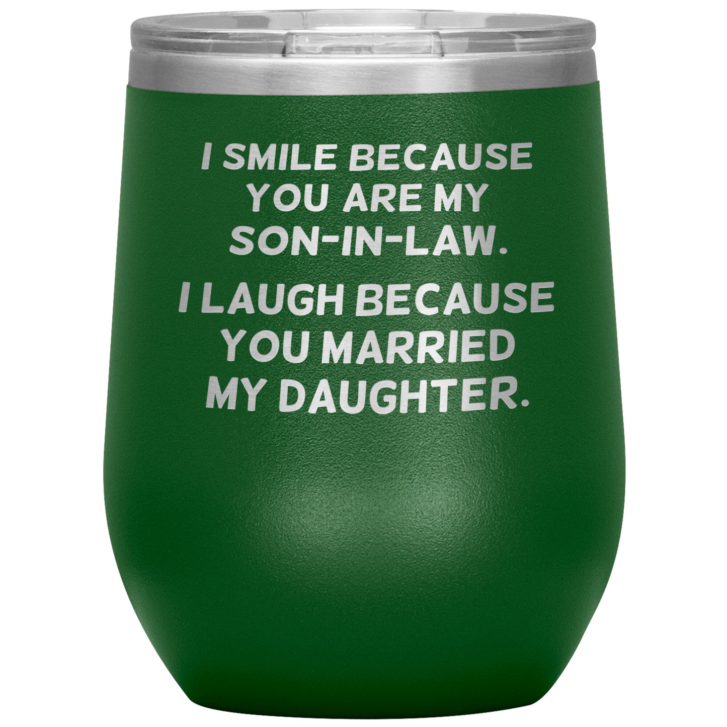 I Smile Because You're My Son-in-Law Tumbler