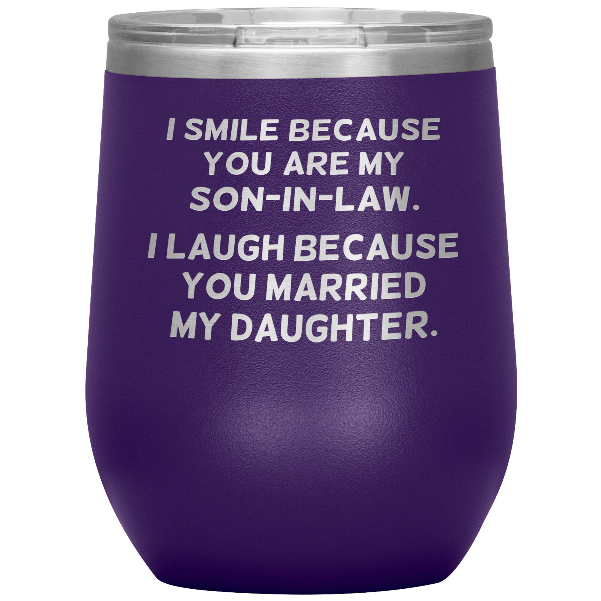 I Smile Because You're My Son-in-Law Tumbler
