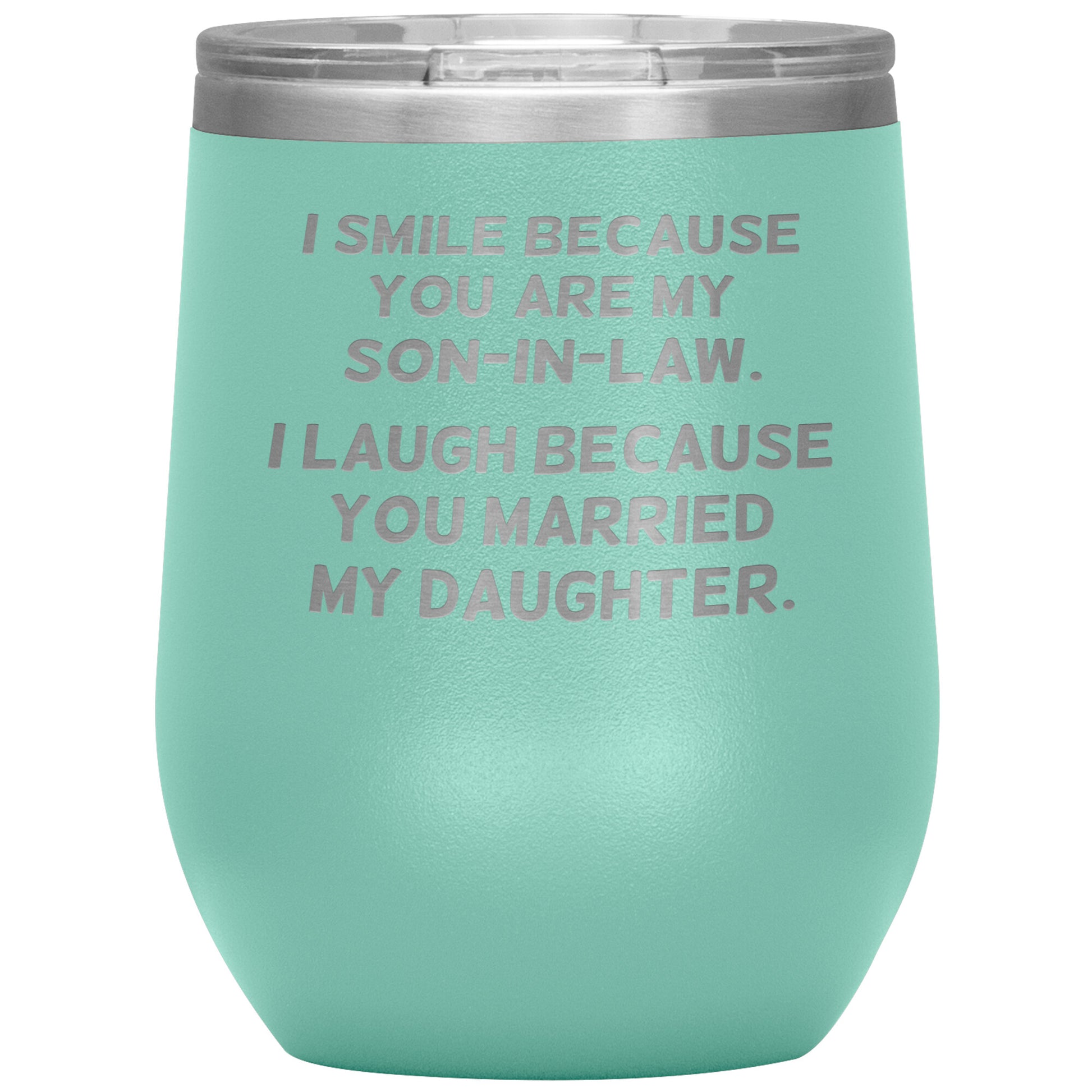 I Smile Because You're My Son-in-Law Tumbler
