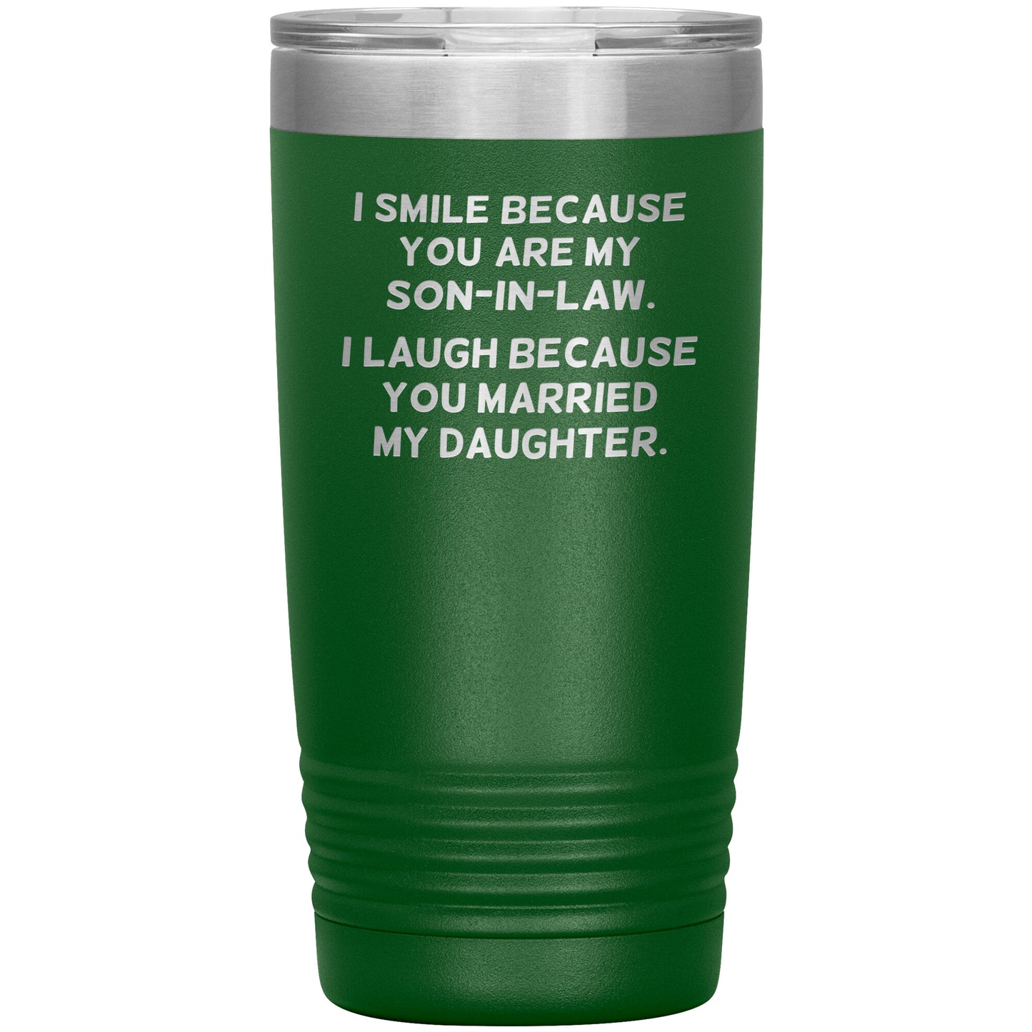 I Smile Because You're My Son-in-Law Tumbler
