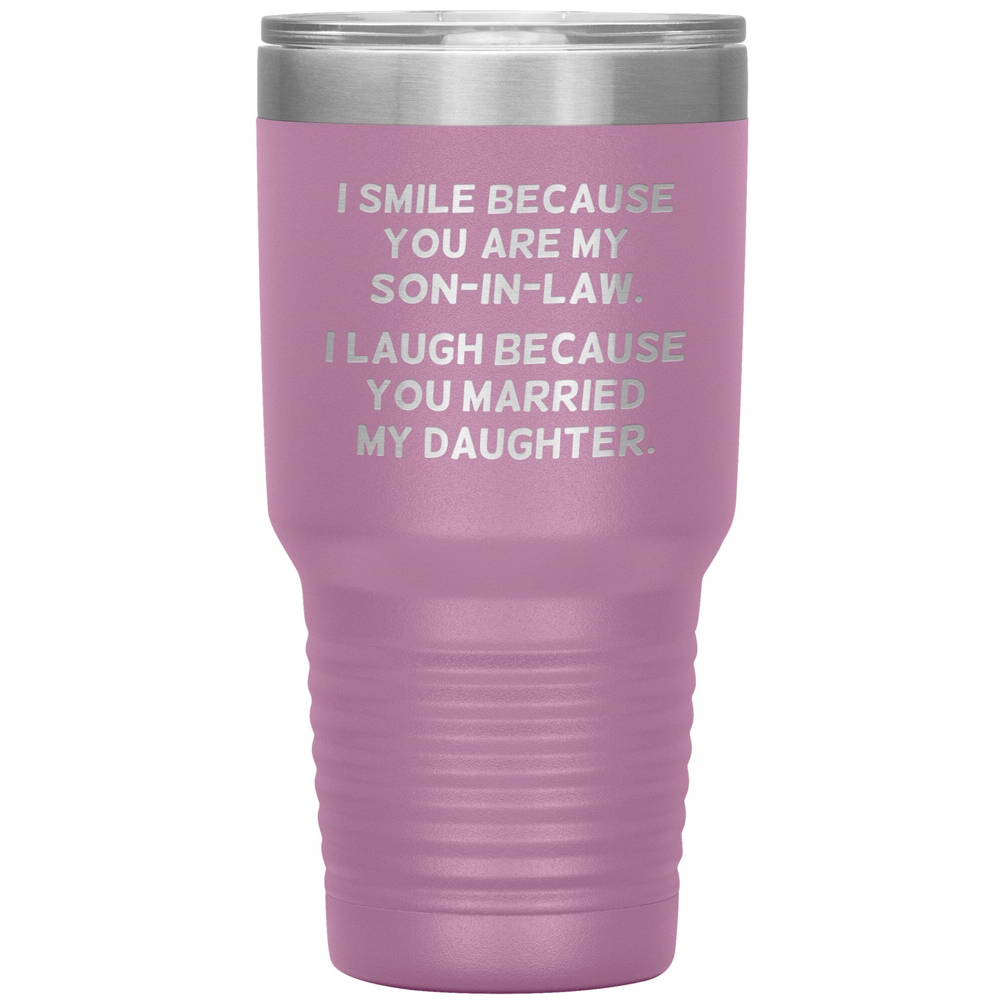 I Smile Because You're My Son-in-Law Tumbler