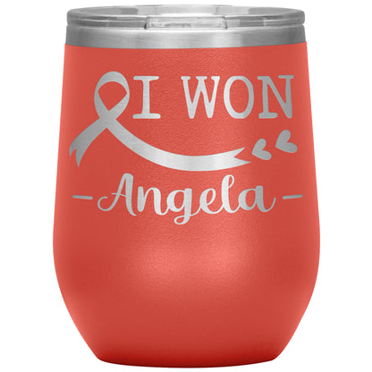 I Won Tumbler