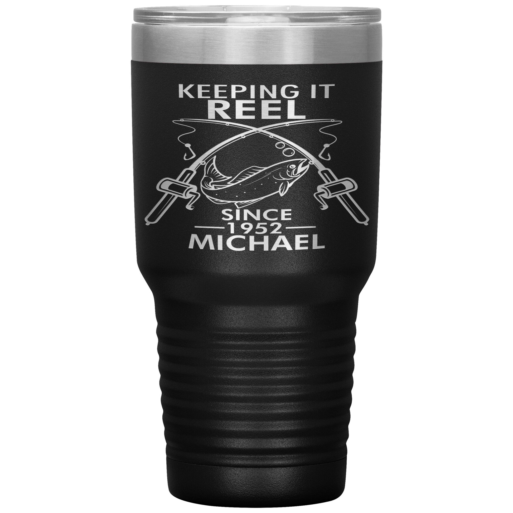 Keeping It Reel Since 1952 Tumbler