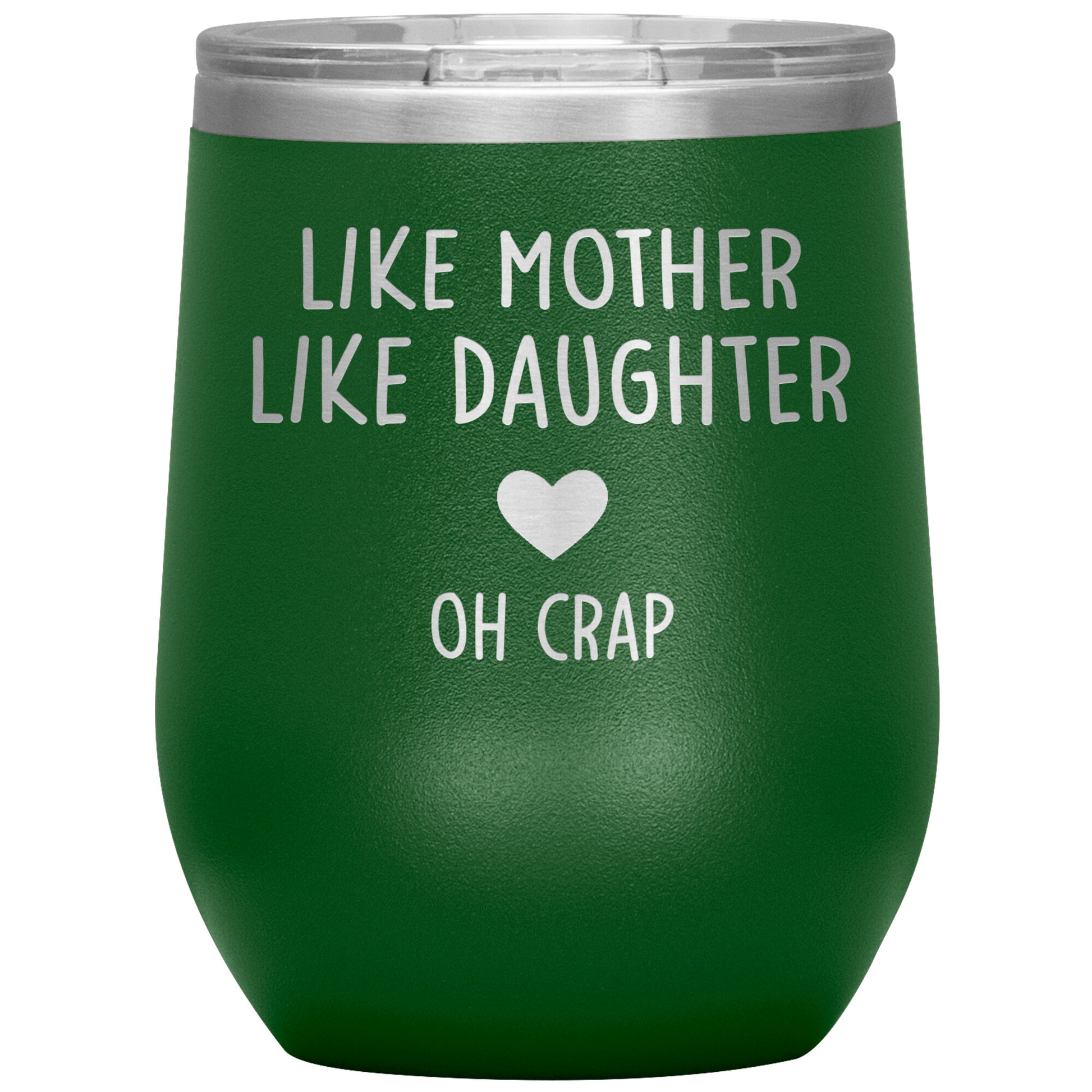 Like Mother Like Daughter Oh Crap Tumbler