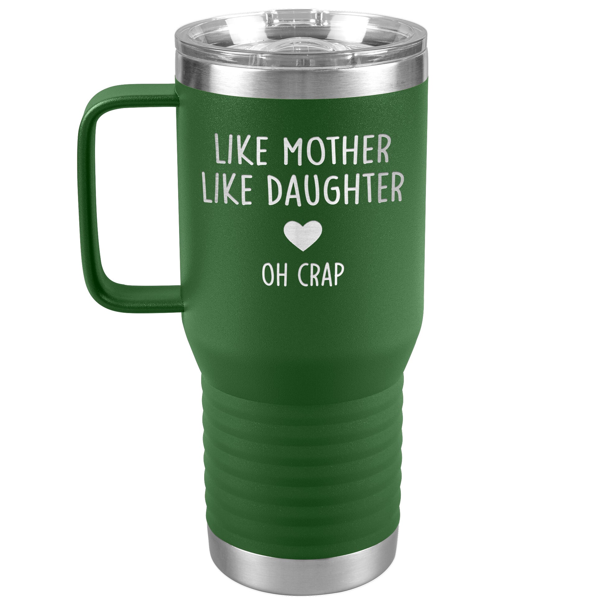Like Mother Like Daughter Oh Crap Tumbler