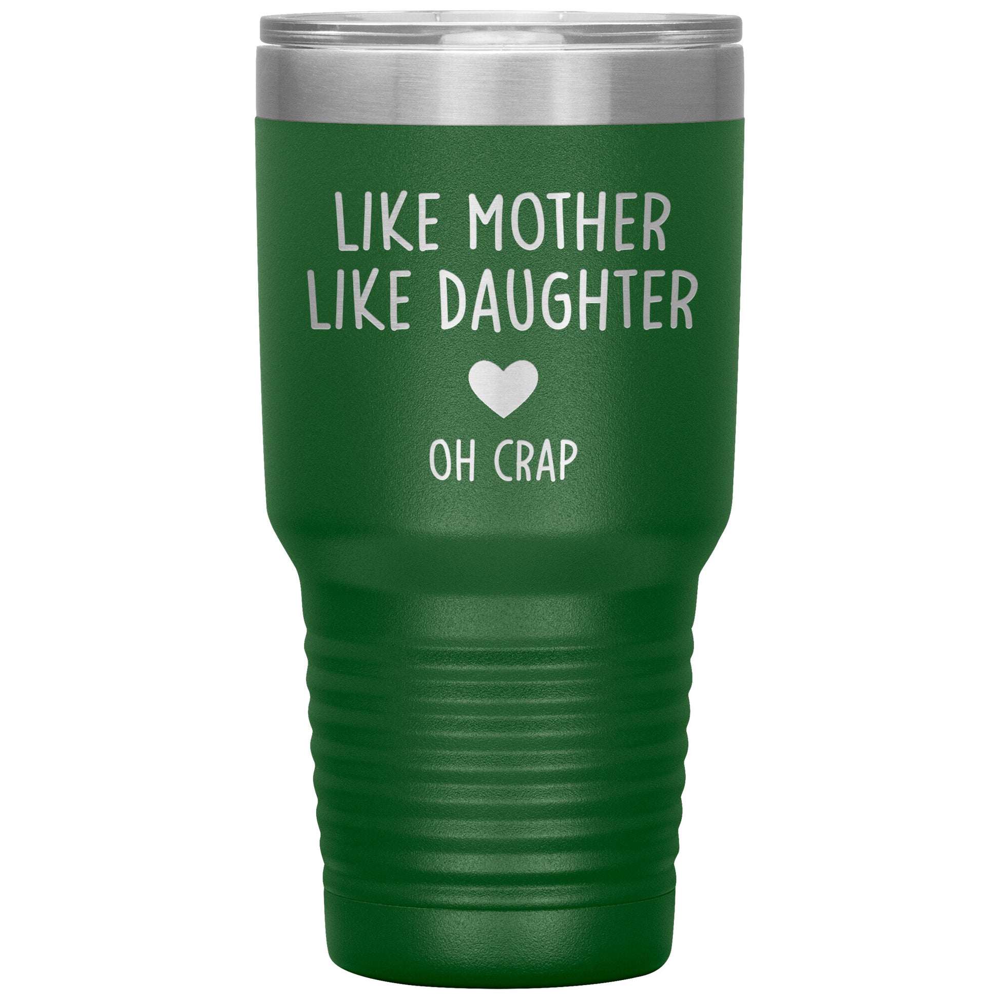 Like Mother Like Daughter Oh Crap Tumbler