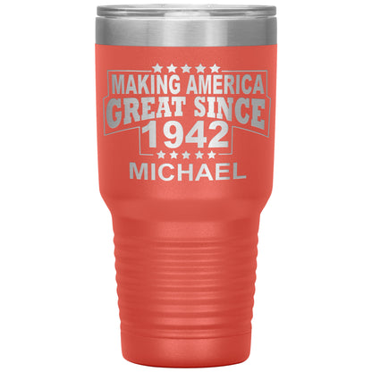 Making America Great Since 1942 Tumbler