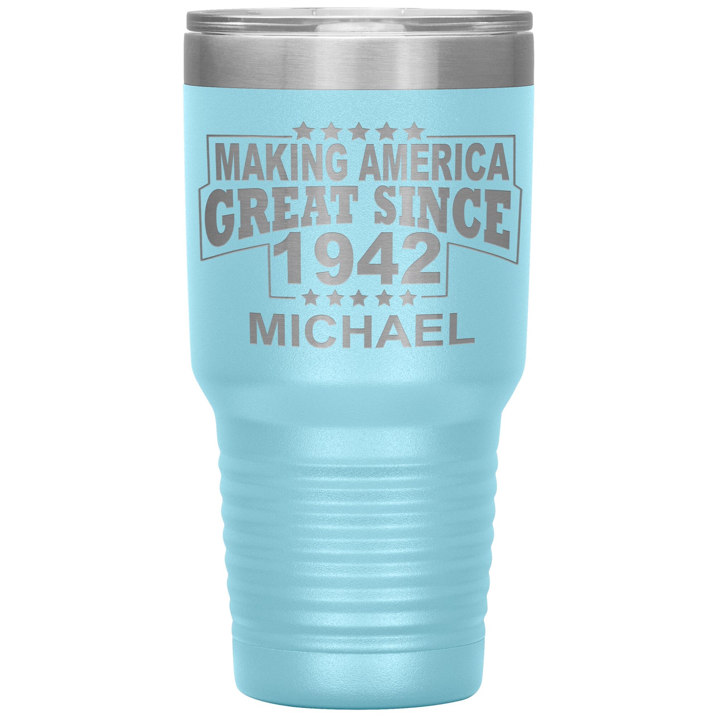 Making America Great Since 1942 Tumbler