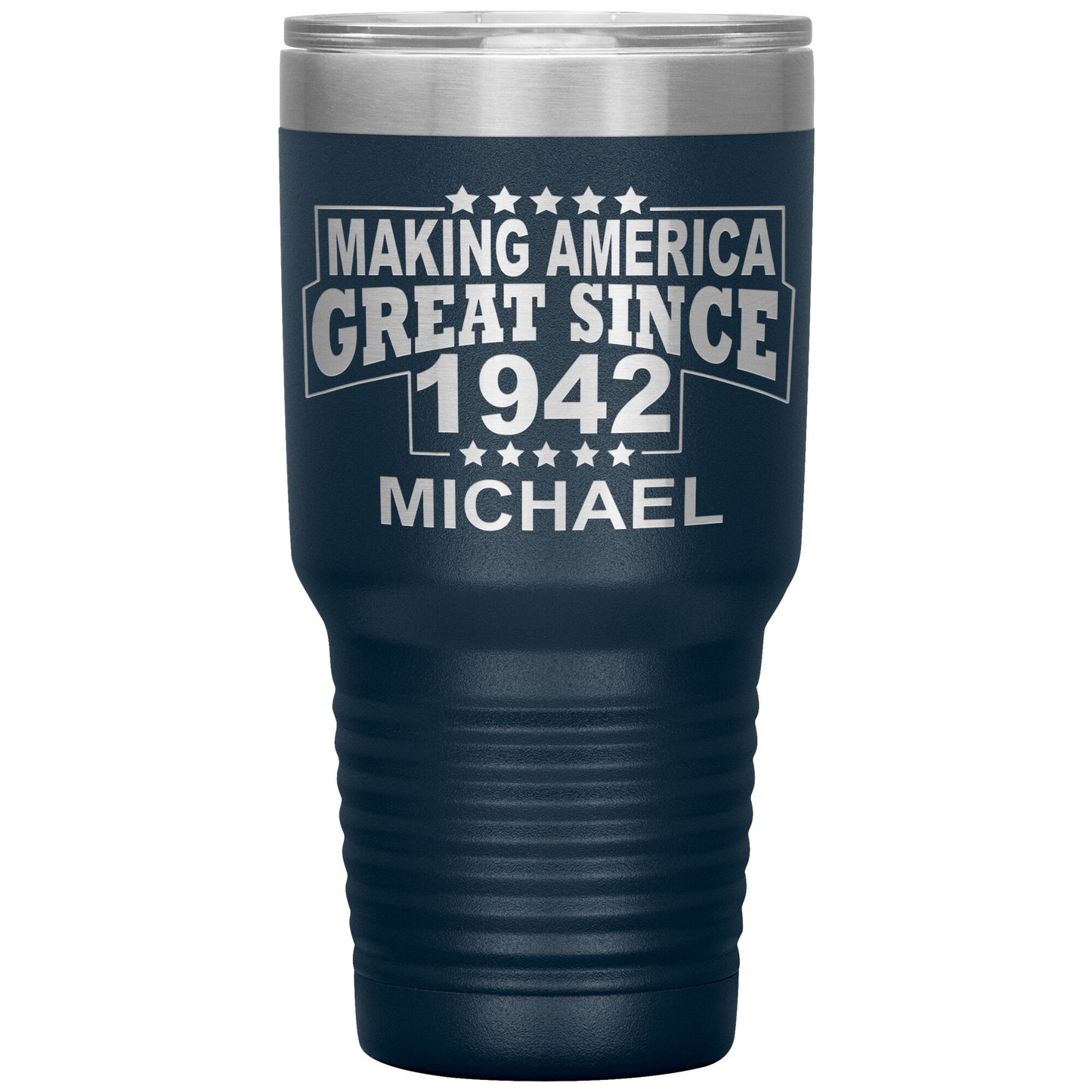 Making America Great Since 1942 Tumbler