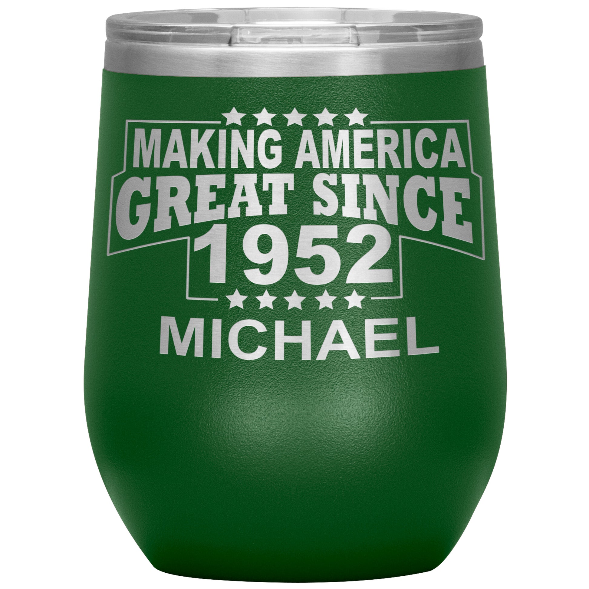 Making America Great Since 1952 Tumbler