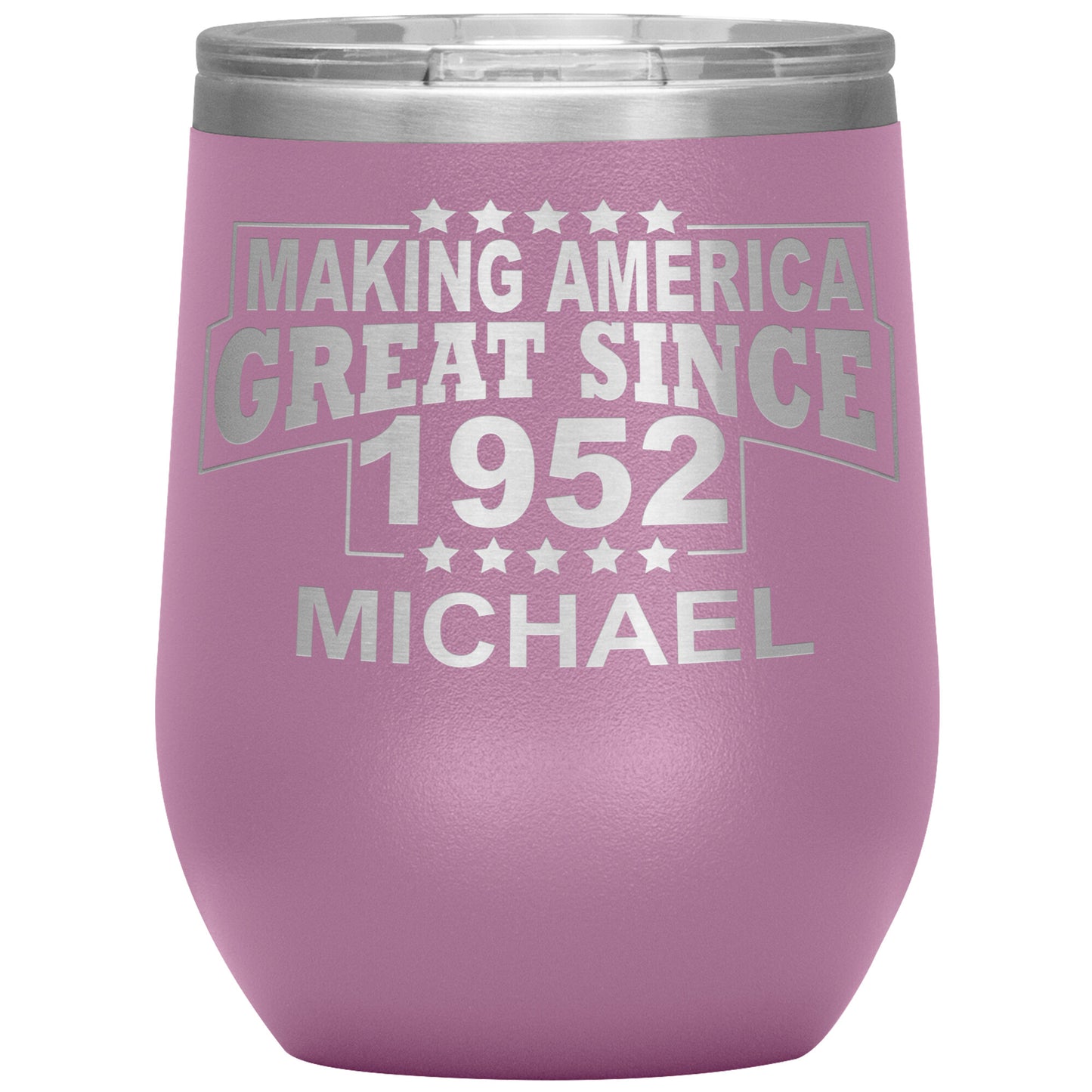 Making America Great Since 1952 Tumbler