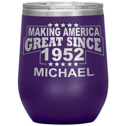 Making America Great Since 1952 Tumbler