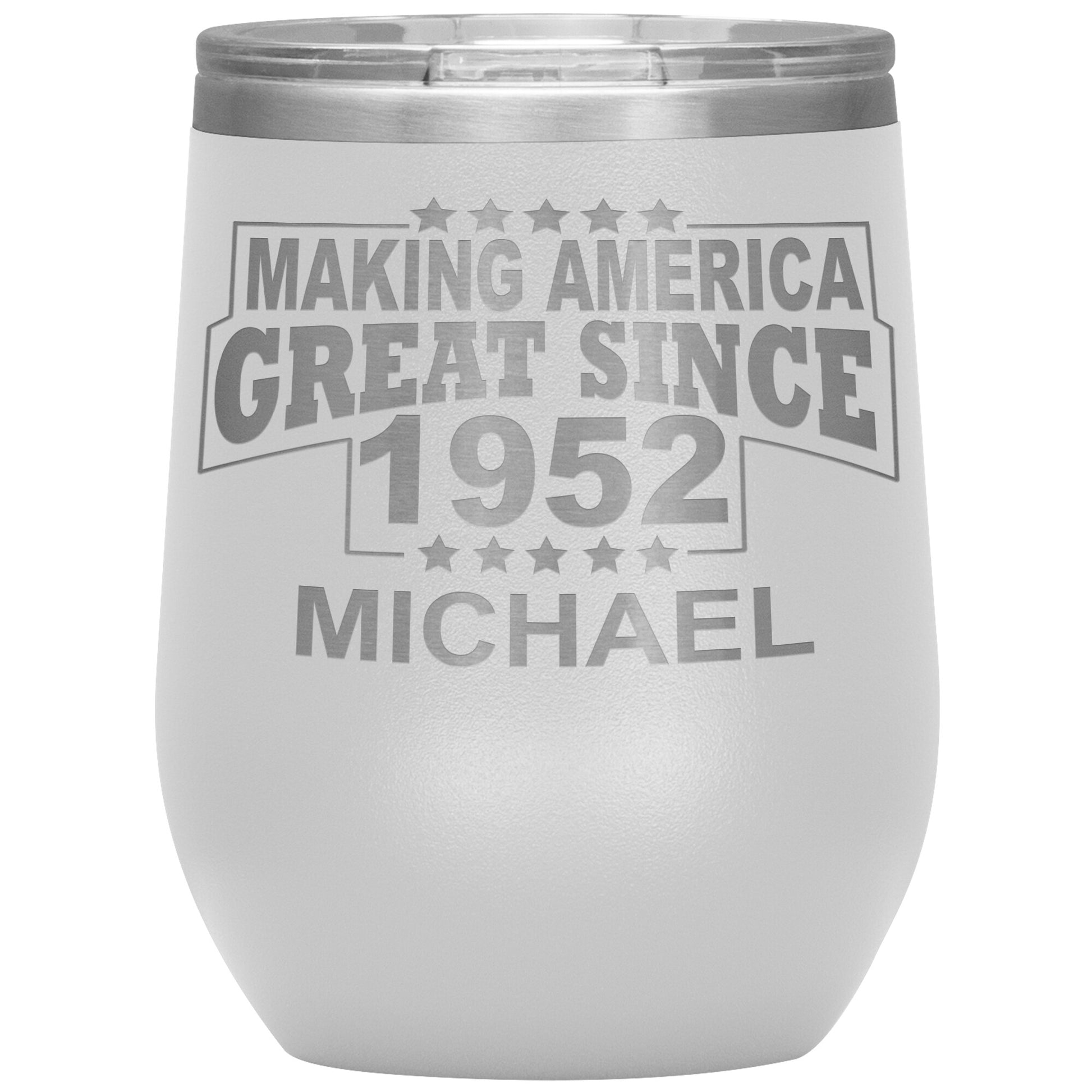 Making America Great Since 1952 Tumbler