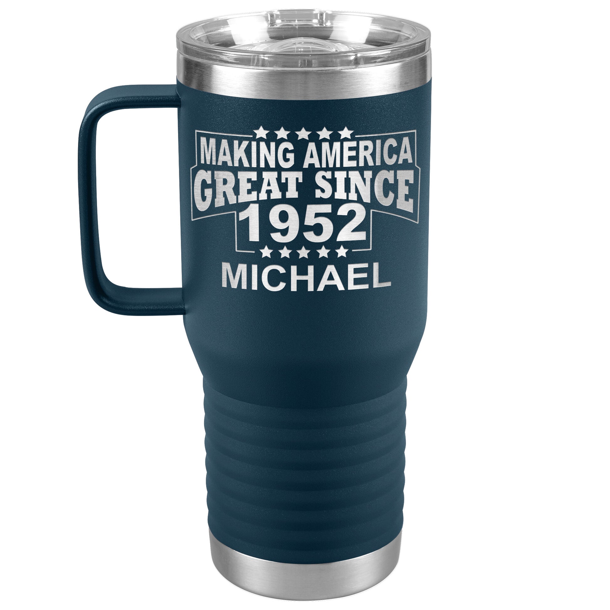 Making America Great Since 1952 Tumbler