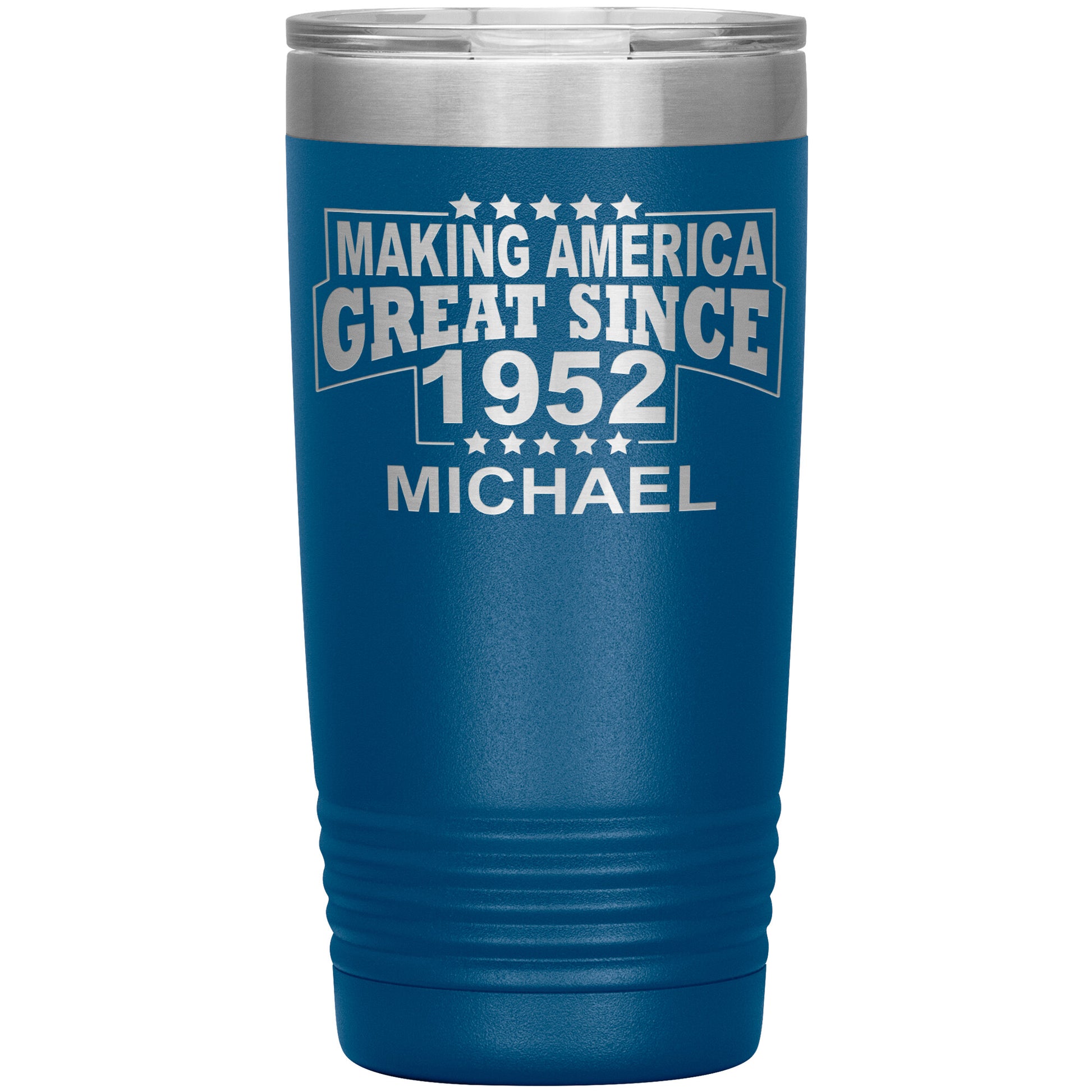 Making America Great Since 1952 Tumbler