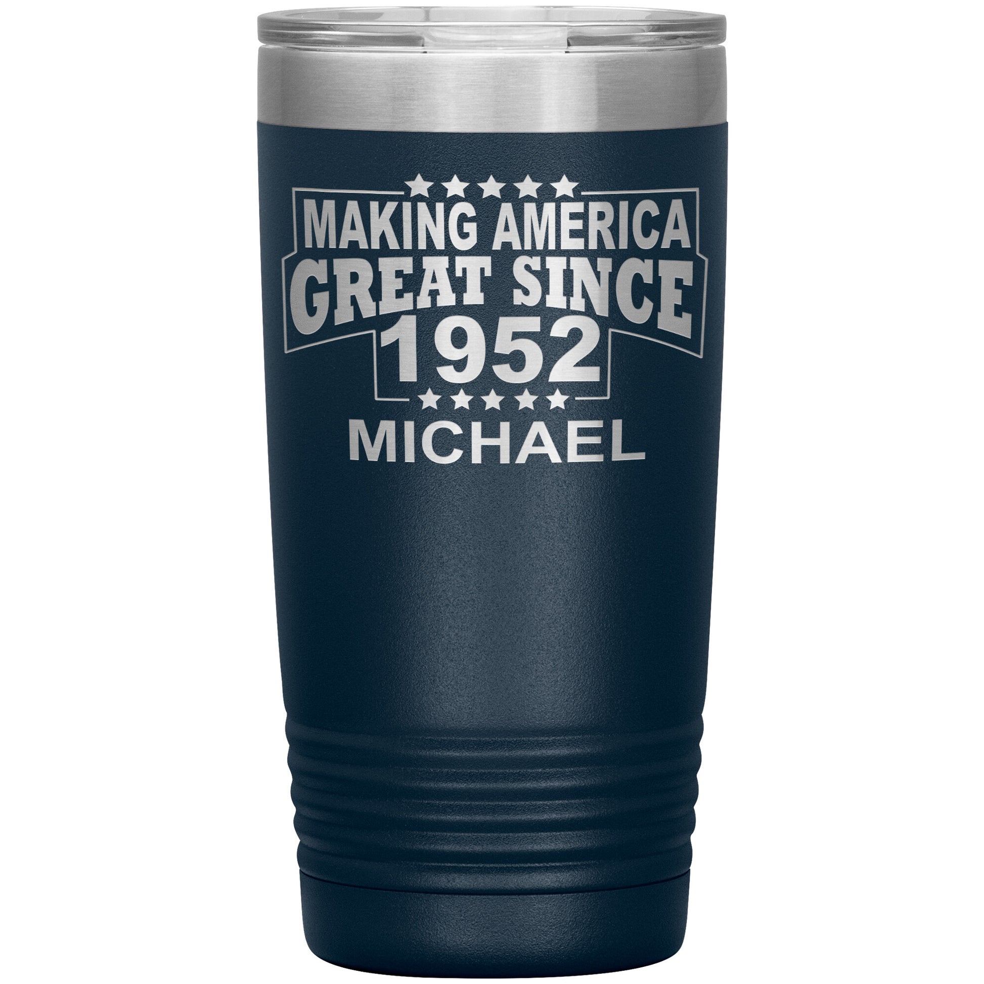 Making America Great Since 1952 Tumbler
