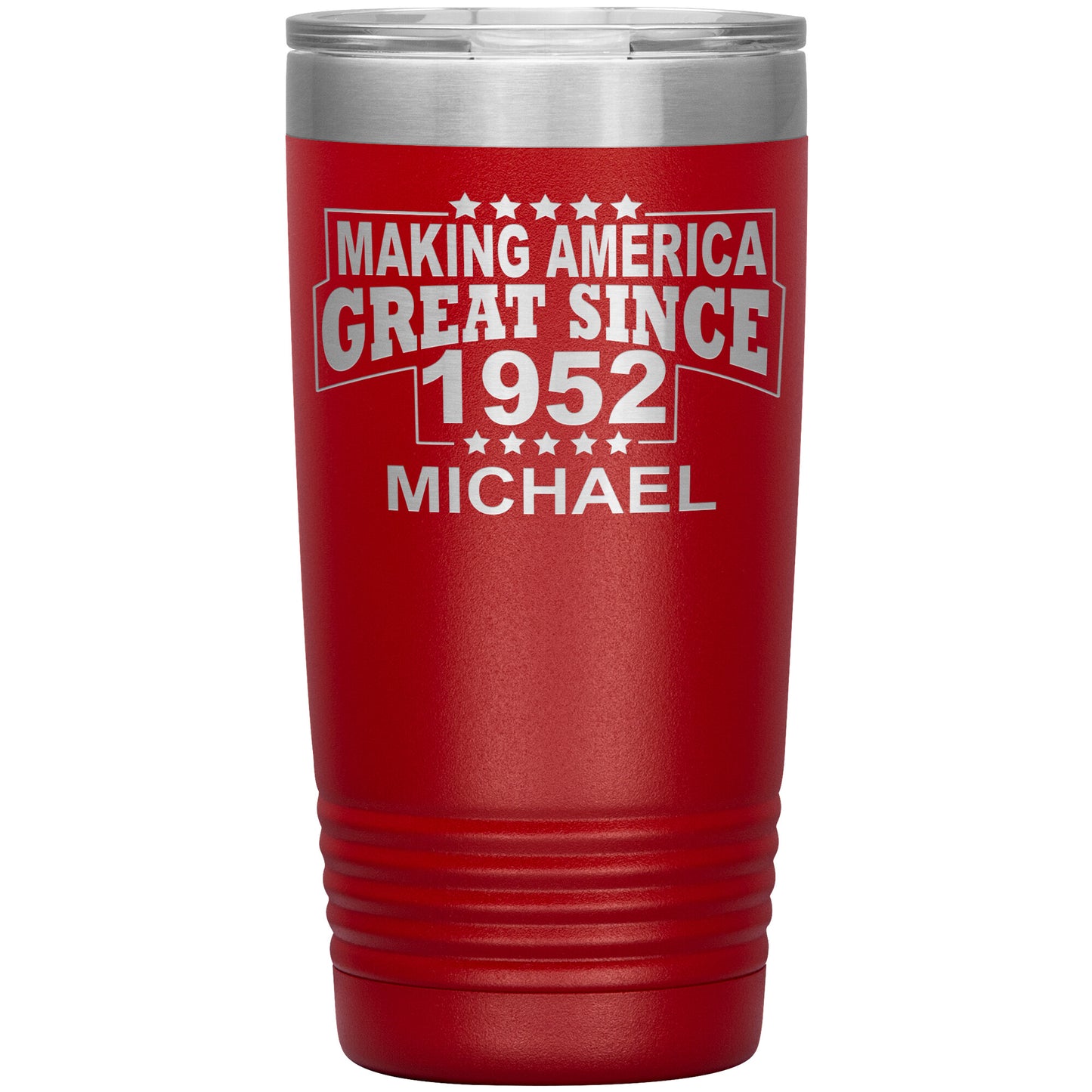 Making America Great Since 1952 Tumbler