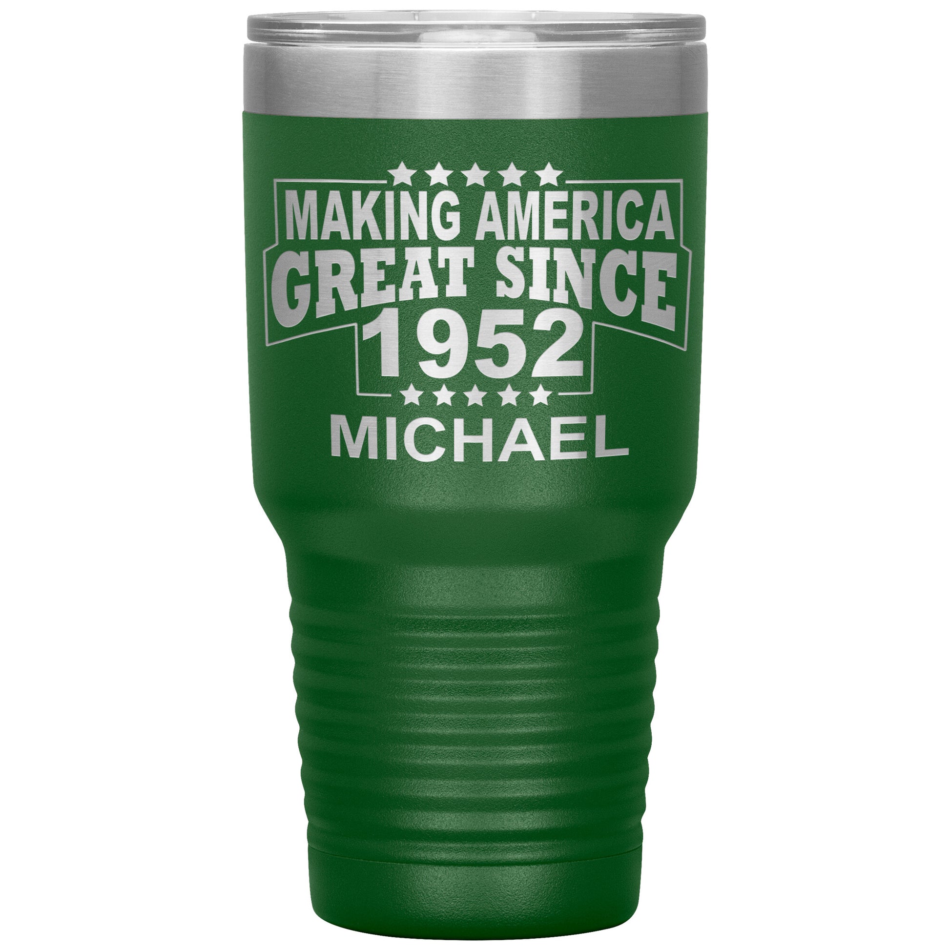 Making America Great Since 1952 Tumbler