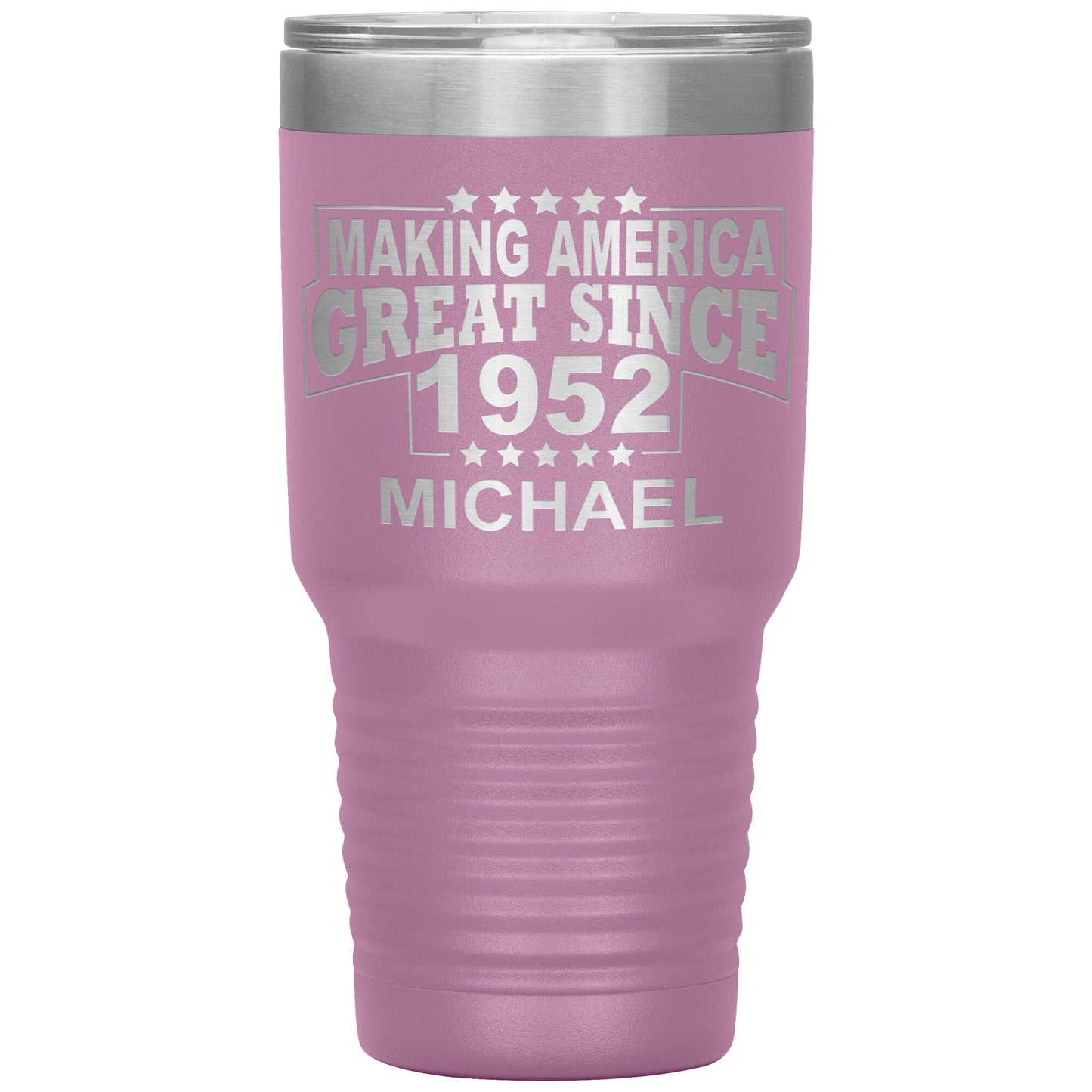 Making America Great Since 1952 Tumbler