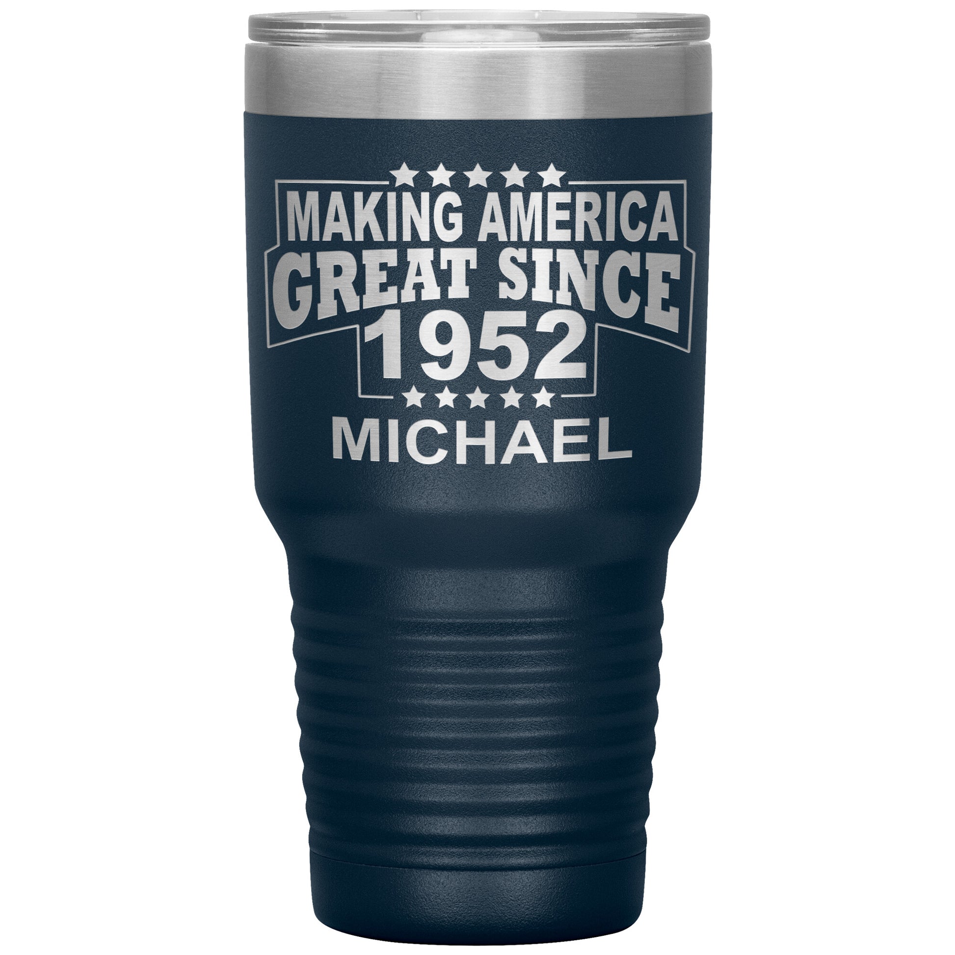 Making America Great Since 1952 Tumbler